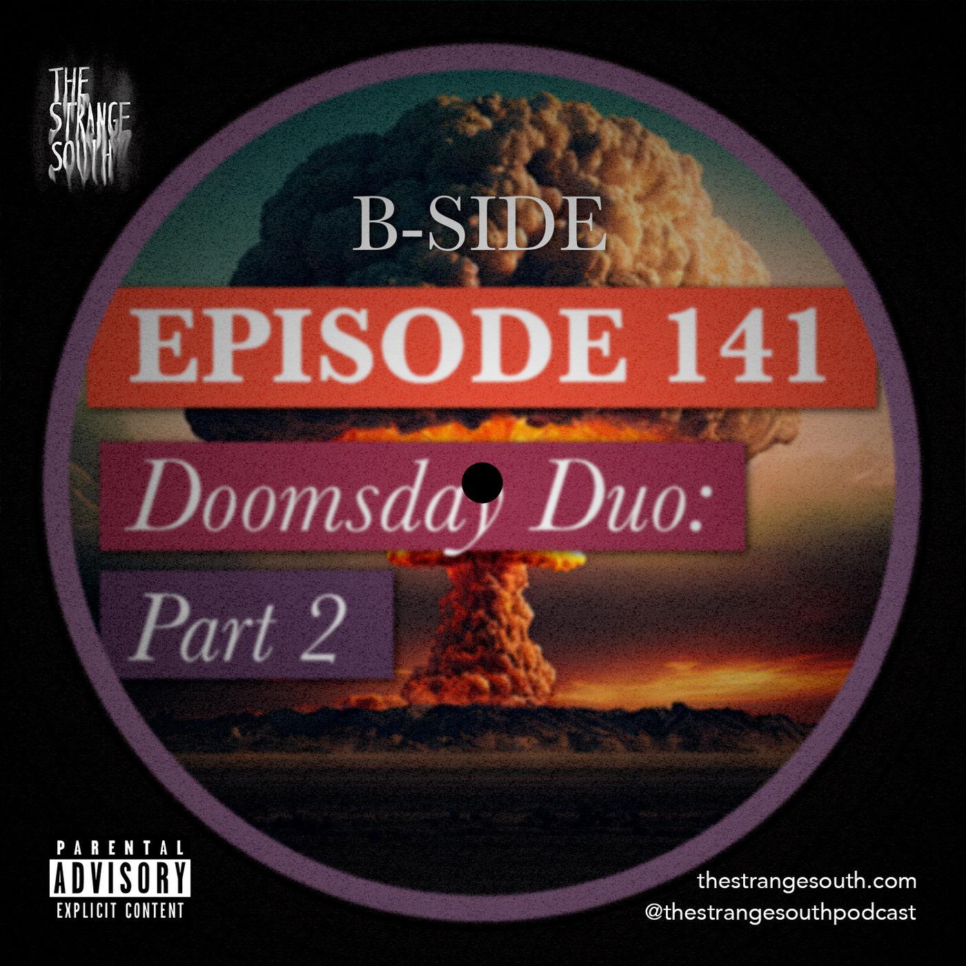 Episode 141B: Doomsday Duo Part 2 episode artwork