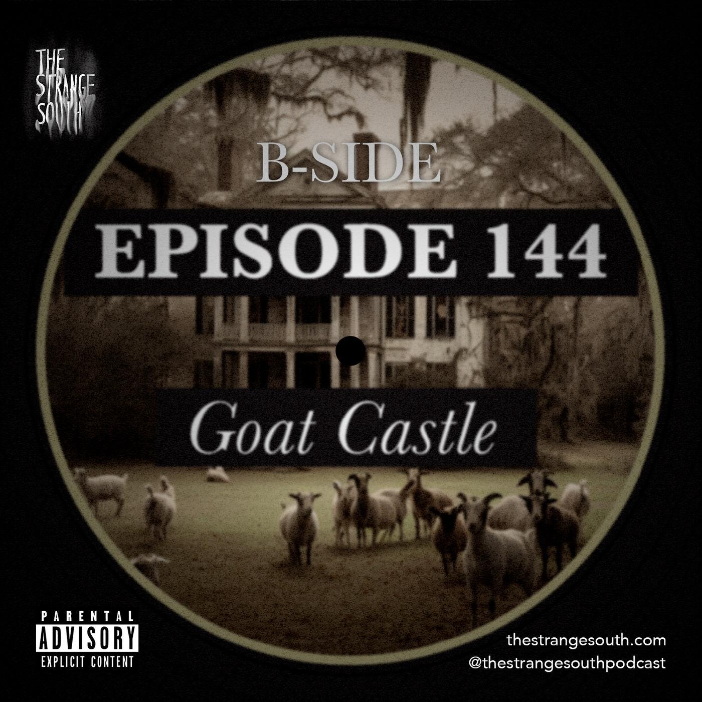 Episode 144B: Goat Castle episode artwork
