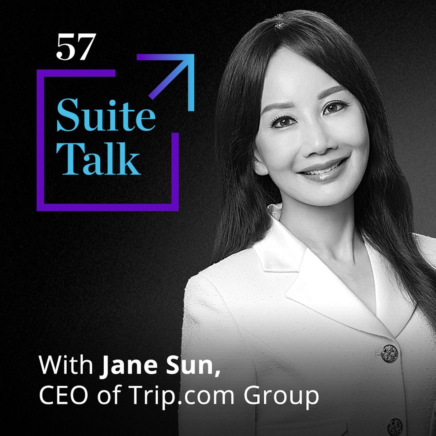Jane Sun: CEO of Trip.com Group