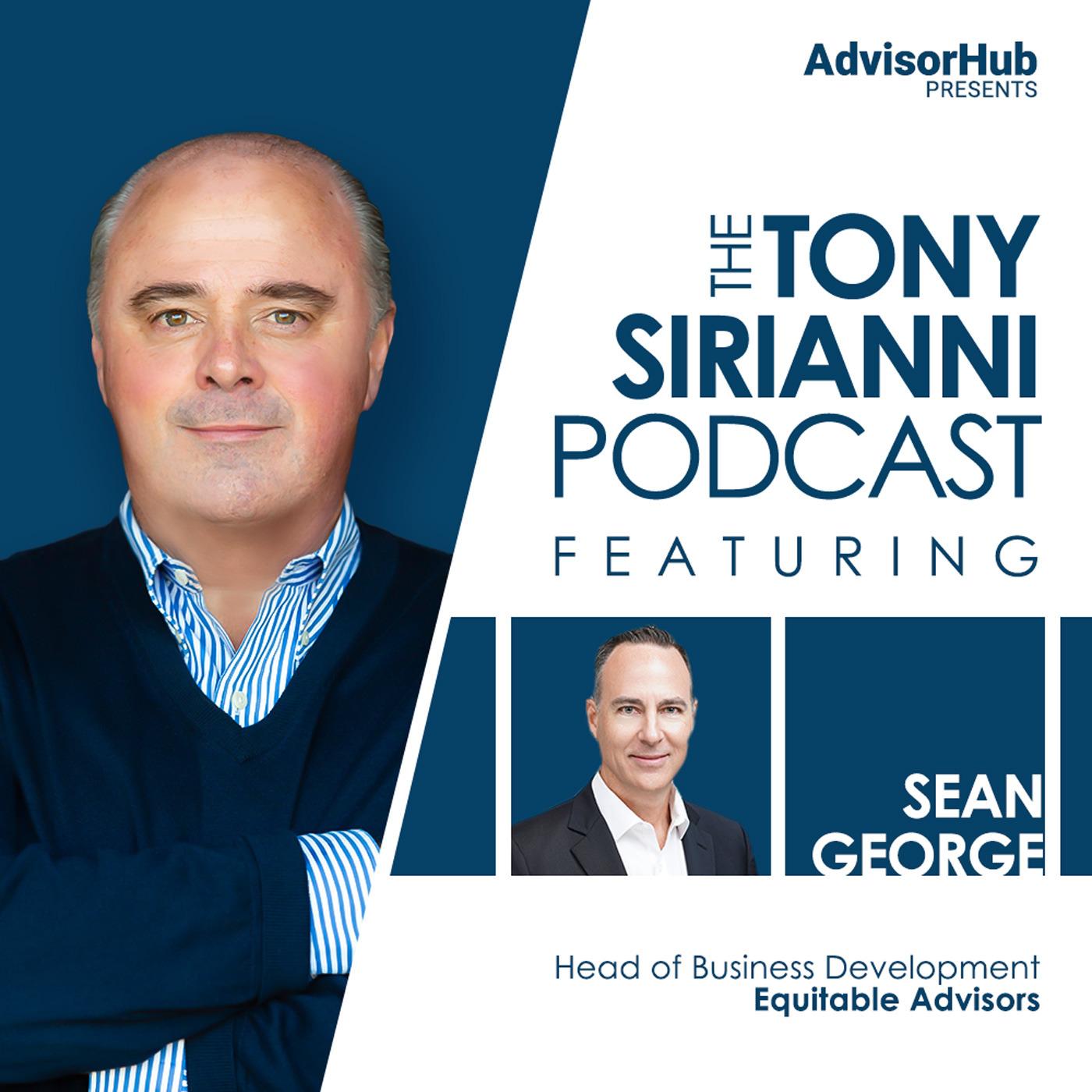 A Conversation with Sean George — Head of Business Development at Equitable Advisors