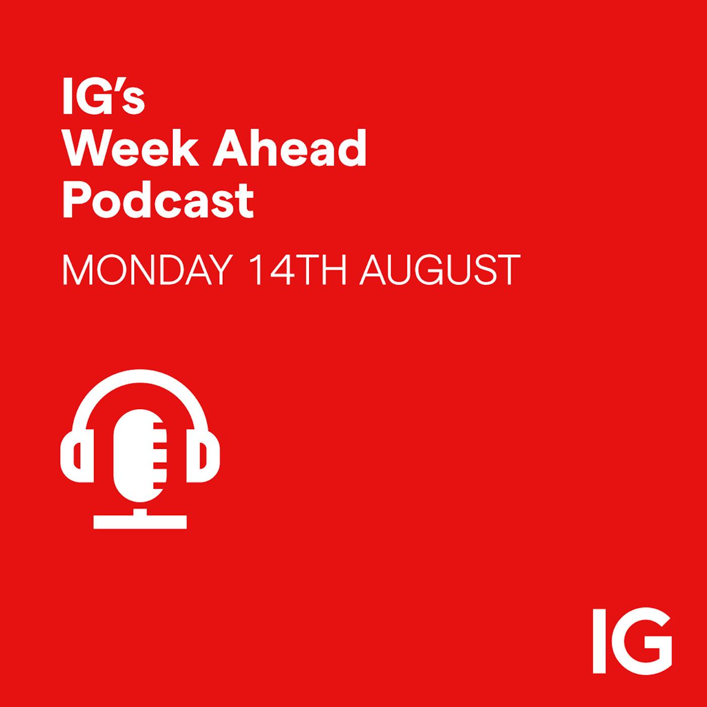 cover of episode IG’s Week Ahead Podcast 14/08/2023