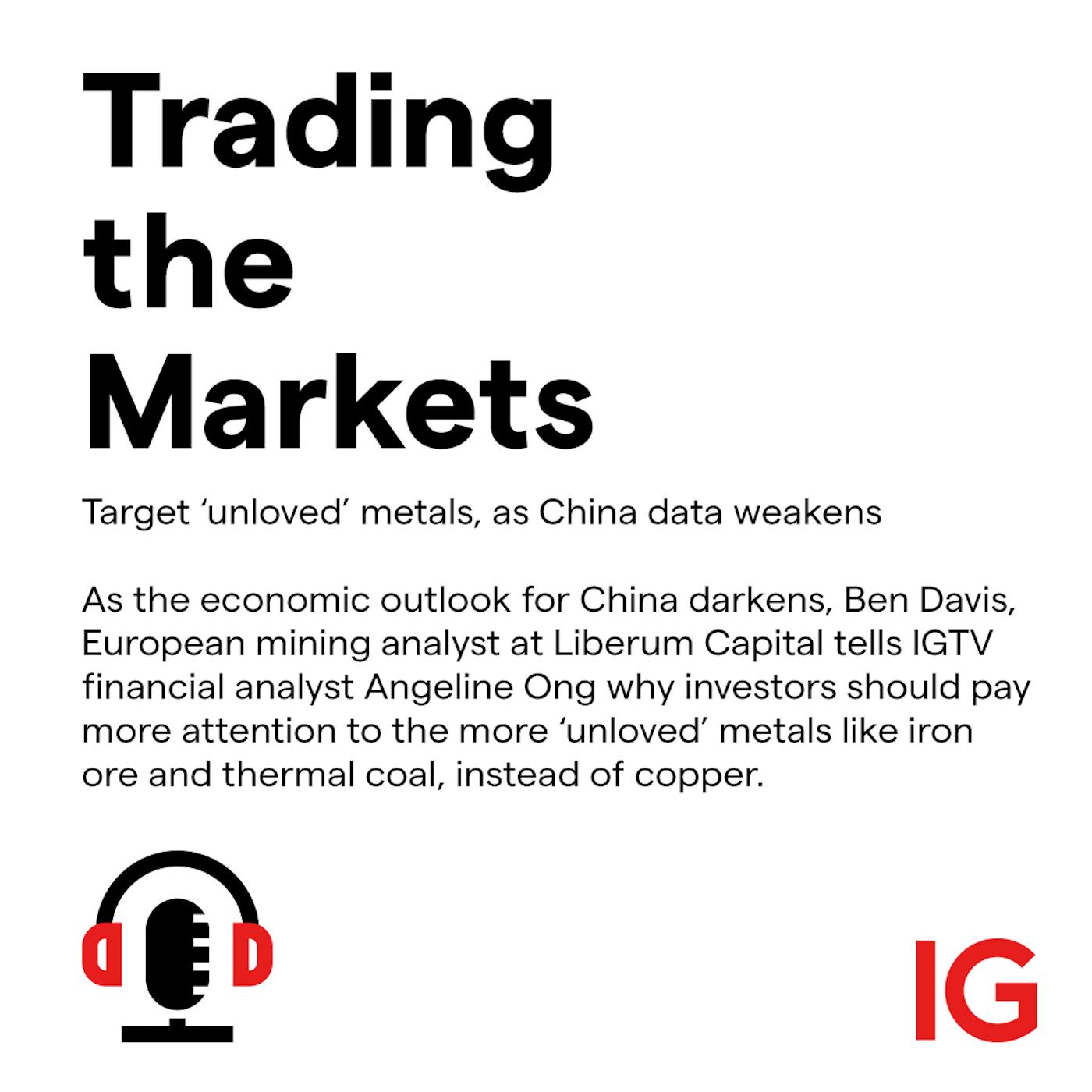 cover of episode Target ‘unloved’ metals, as China data weakens