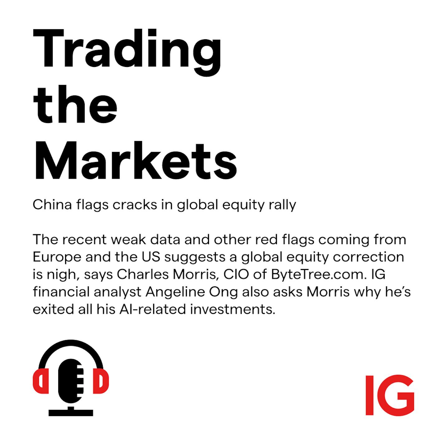 cover of episode China flags cracks in global equity rally