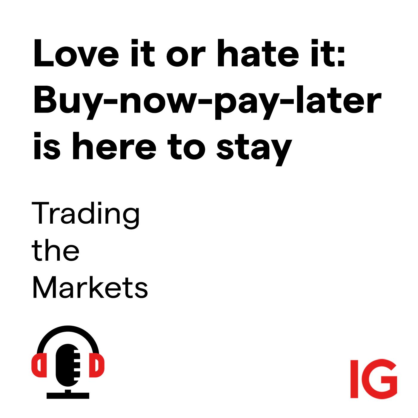 cover of episode Love it or hate it: Buy-now-pay-later is here to stay
