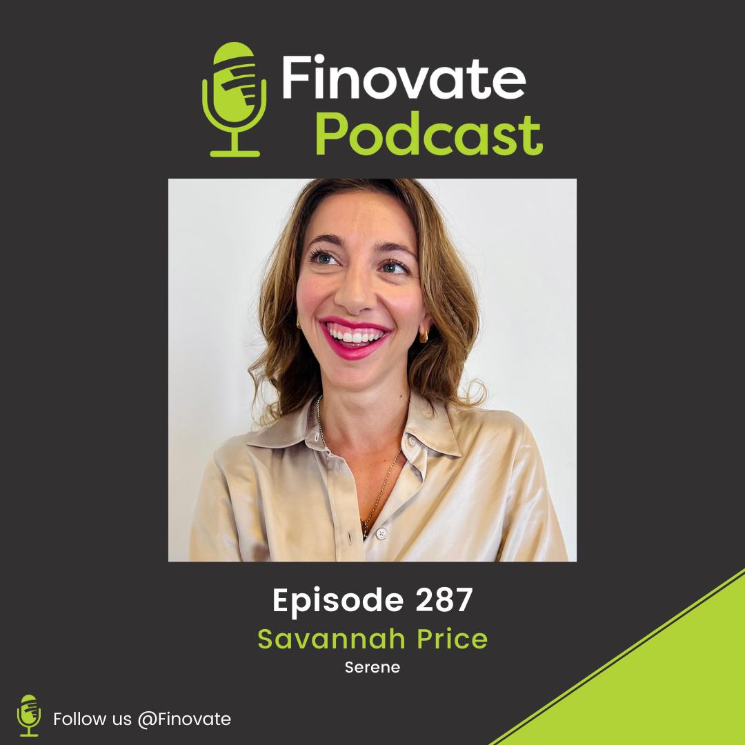 EP 287: FinovateEurope Best of Show winner Serene on behavioral intelligence and early risk indicators EP 287: FinovateEurope Best of Show winner Serene on behavioral intelligence and early risk indicators