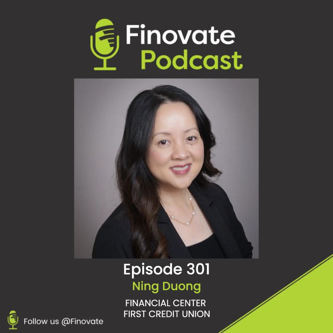FinovateFall panelist Ning Duong shares her priorities and insights as a fintech-forward CU leader episode artwork