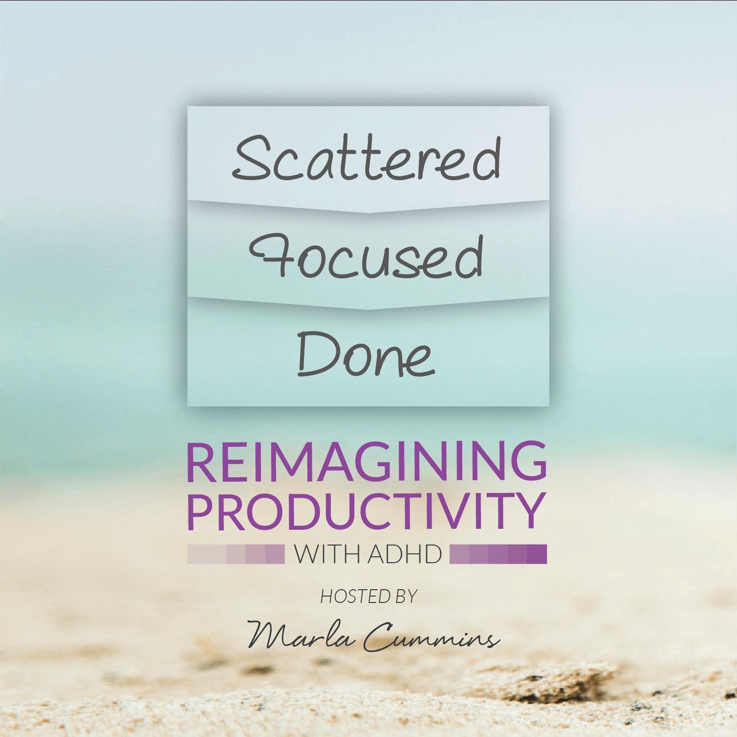 Reimagining Productivity with ADHD