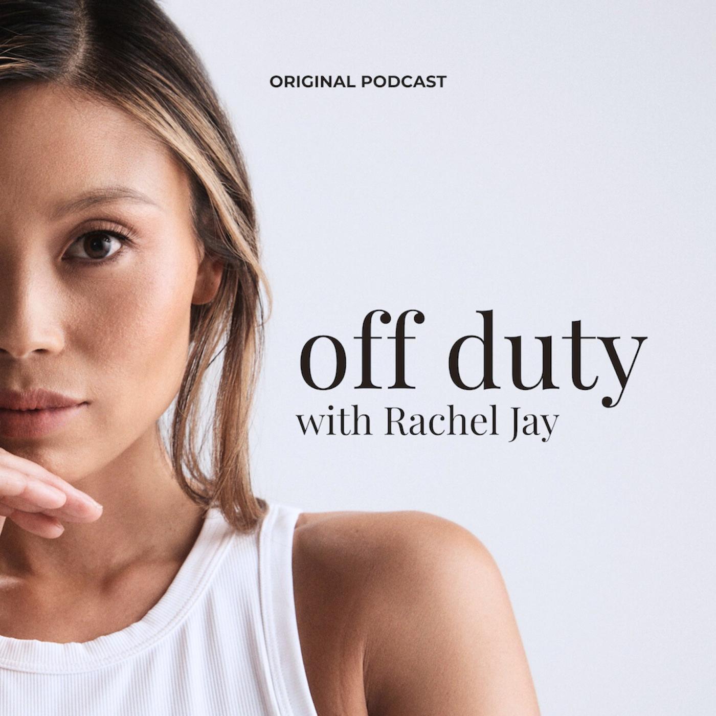 Off Duty With Rachel Jay