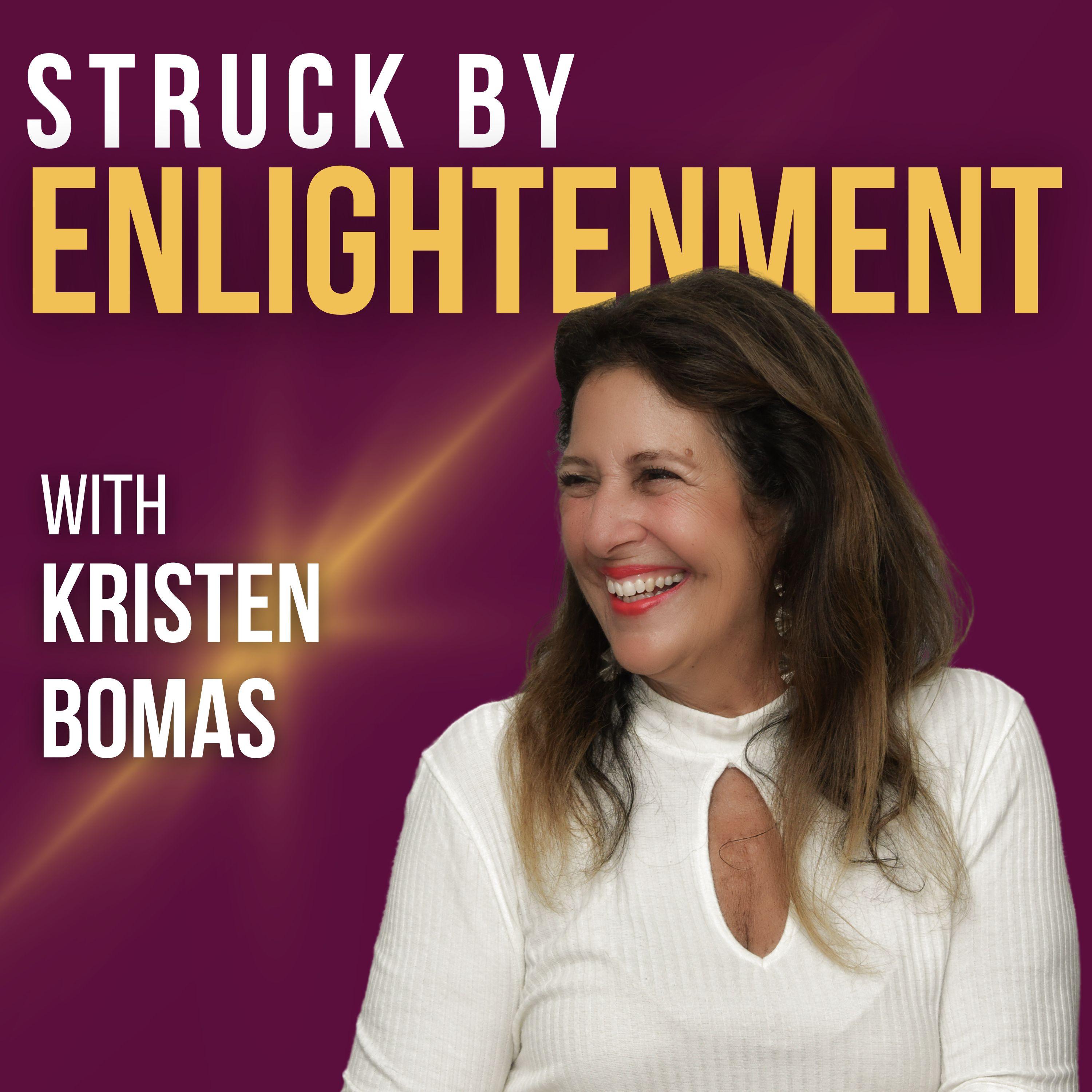 Struck By Enlightenment
