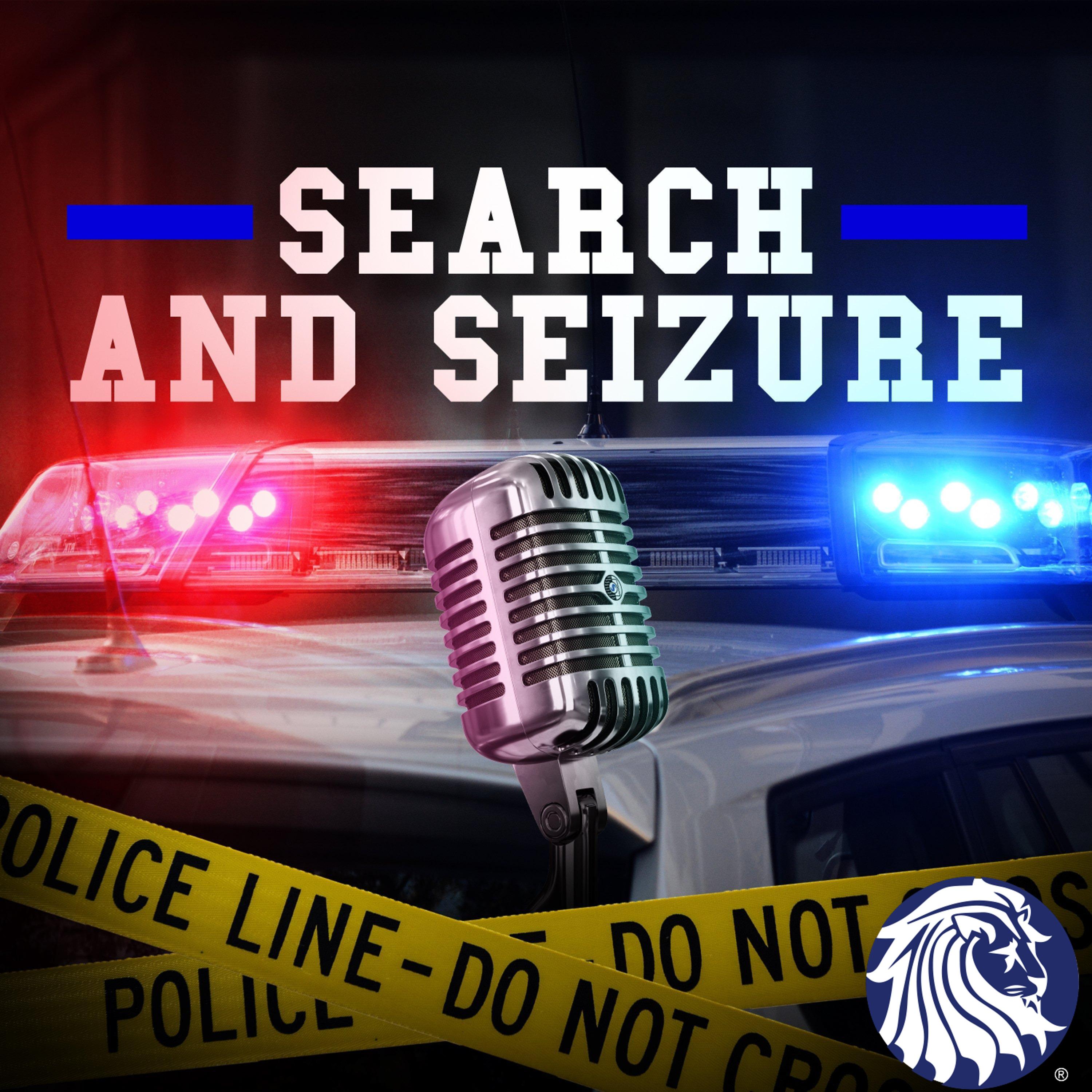 Search and Seizure