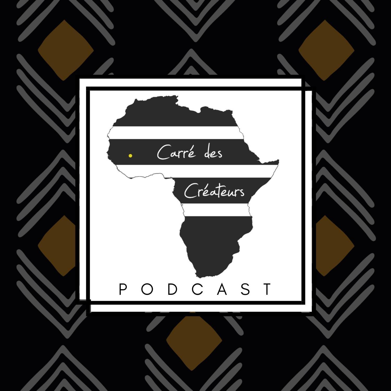 Carré des Créateurs • Africa podcast artwork