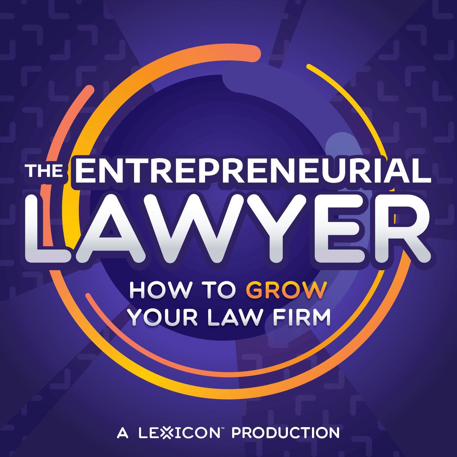 The Entrepreneurial Lawyer