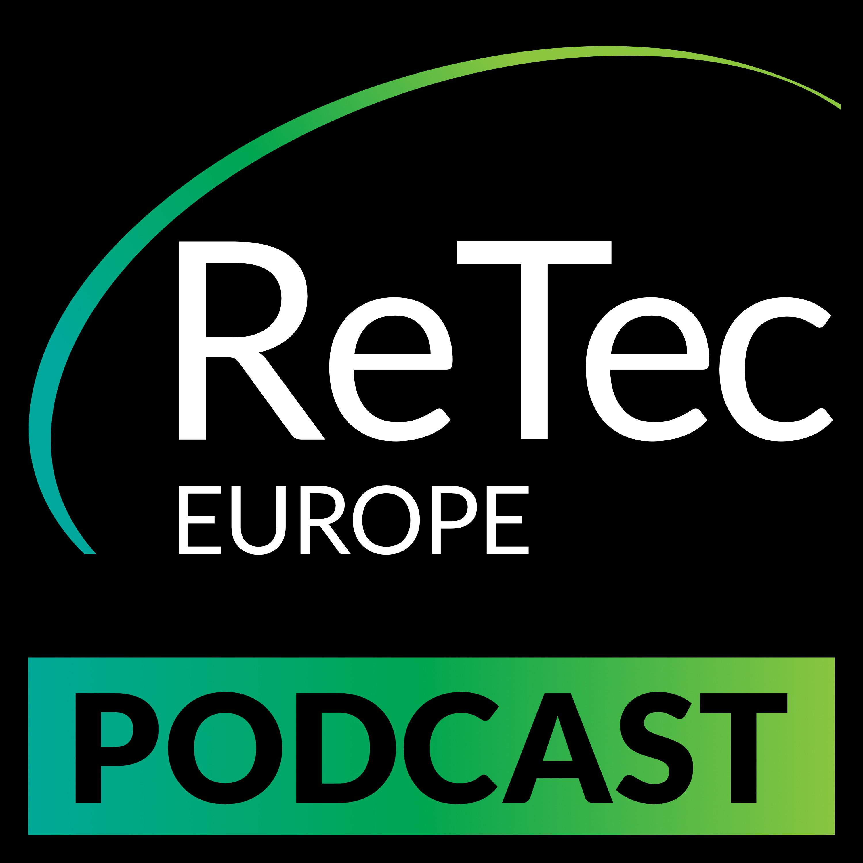 ReTec Europe Podcast