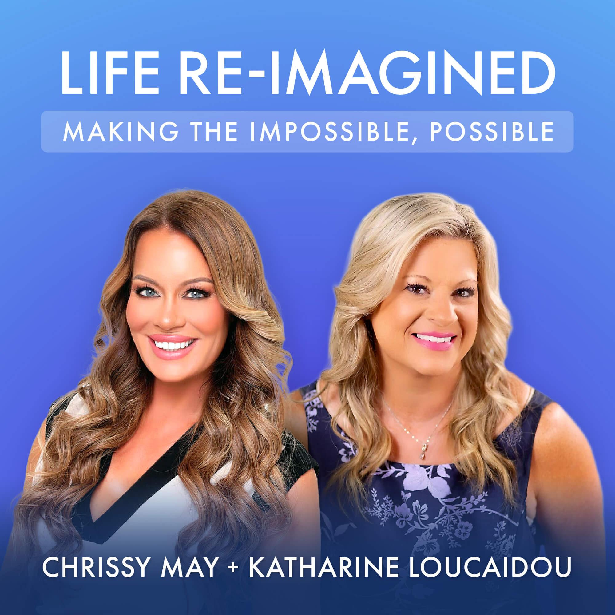 Life Re-Imagined: Making The Impossible, Possible