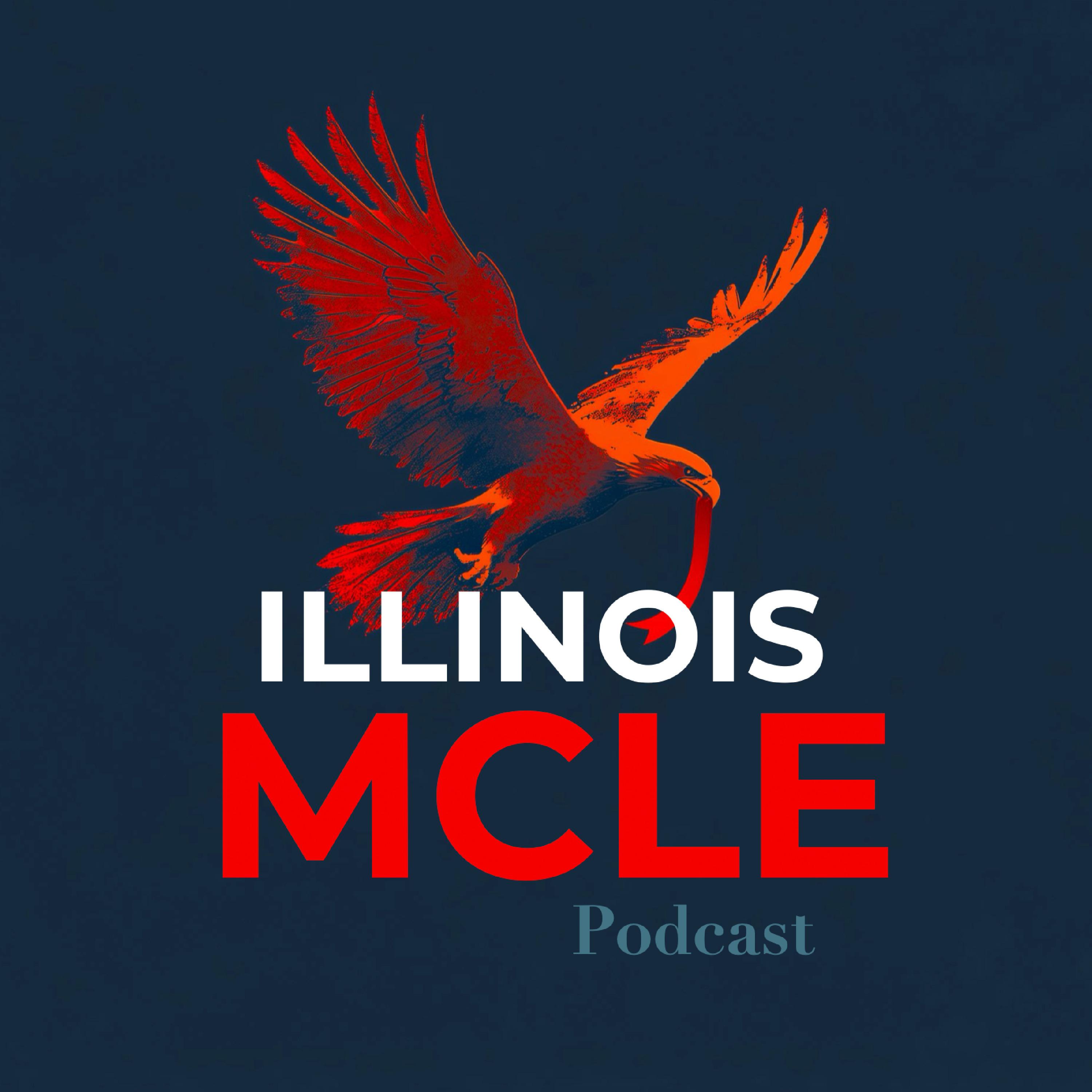 Illinois MCLE Podcast