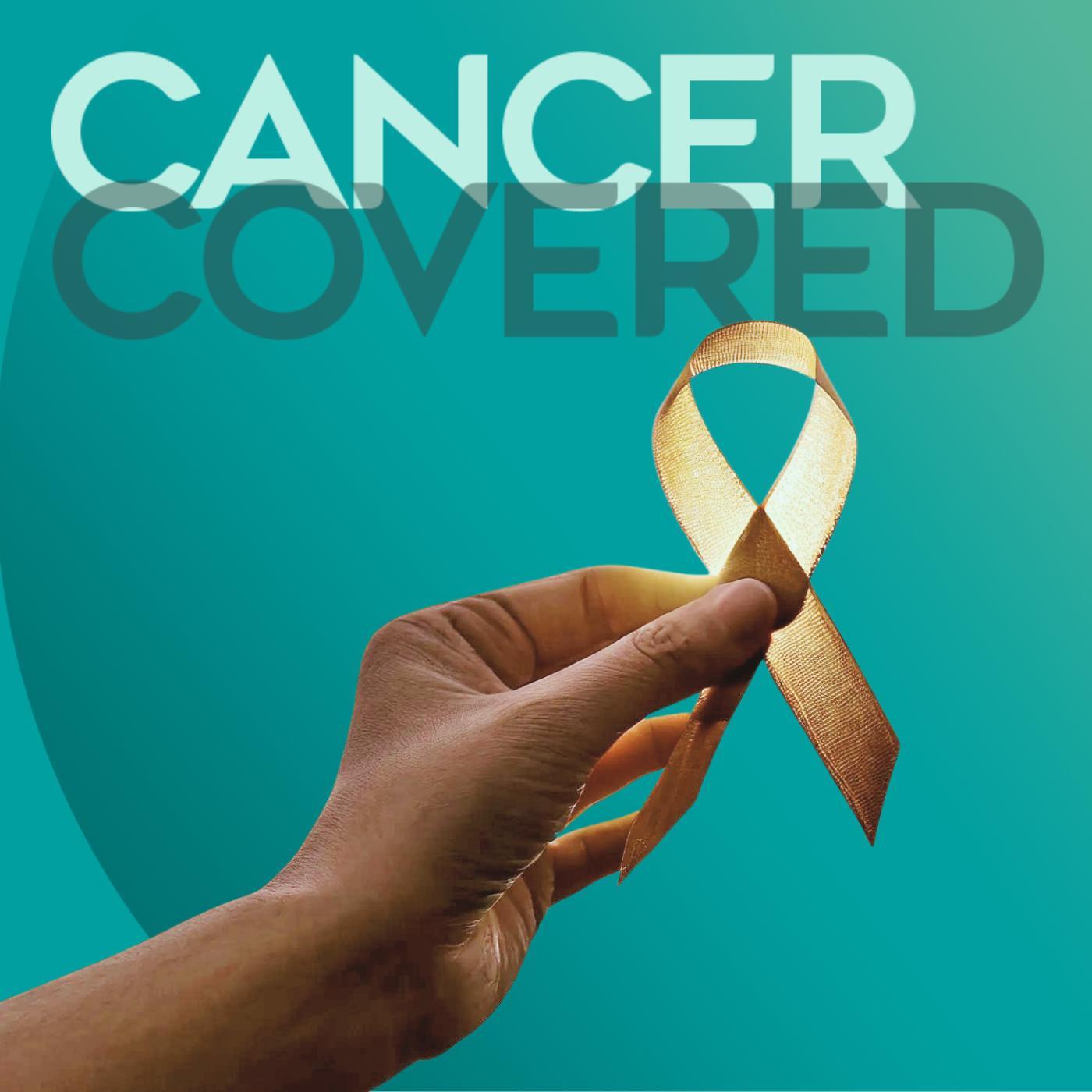 Cancer Covered