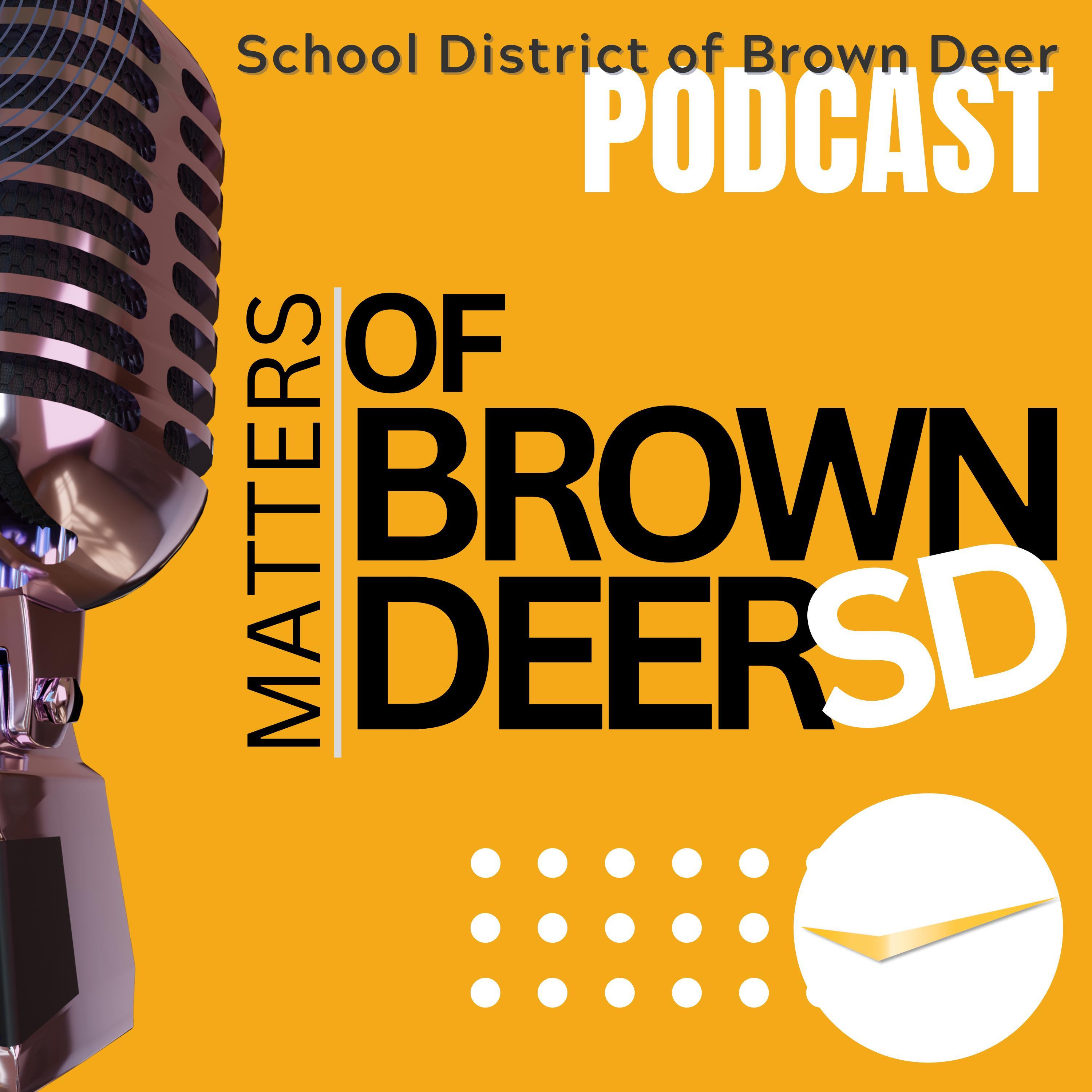 Matters of Brown Deer SD