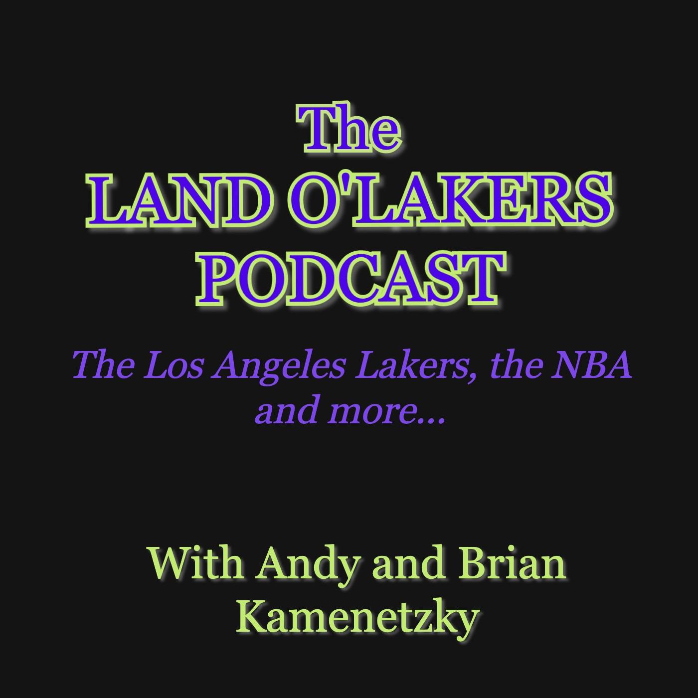 The Land O'Lakers Podcast by the Kamenetzky Brothers