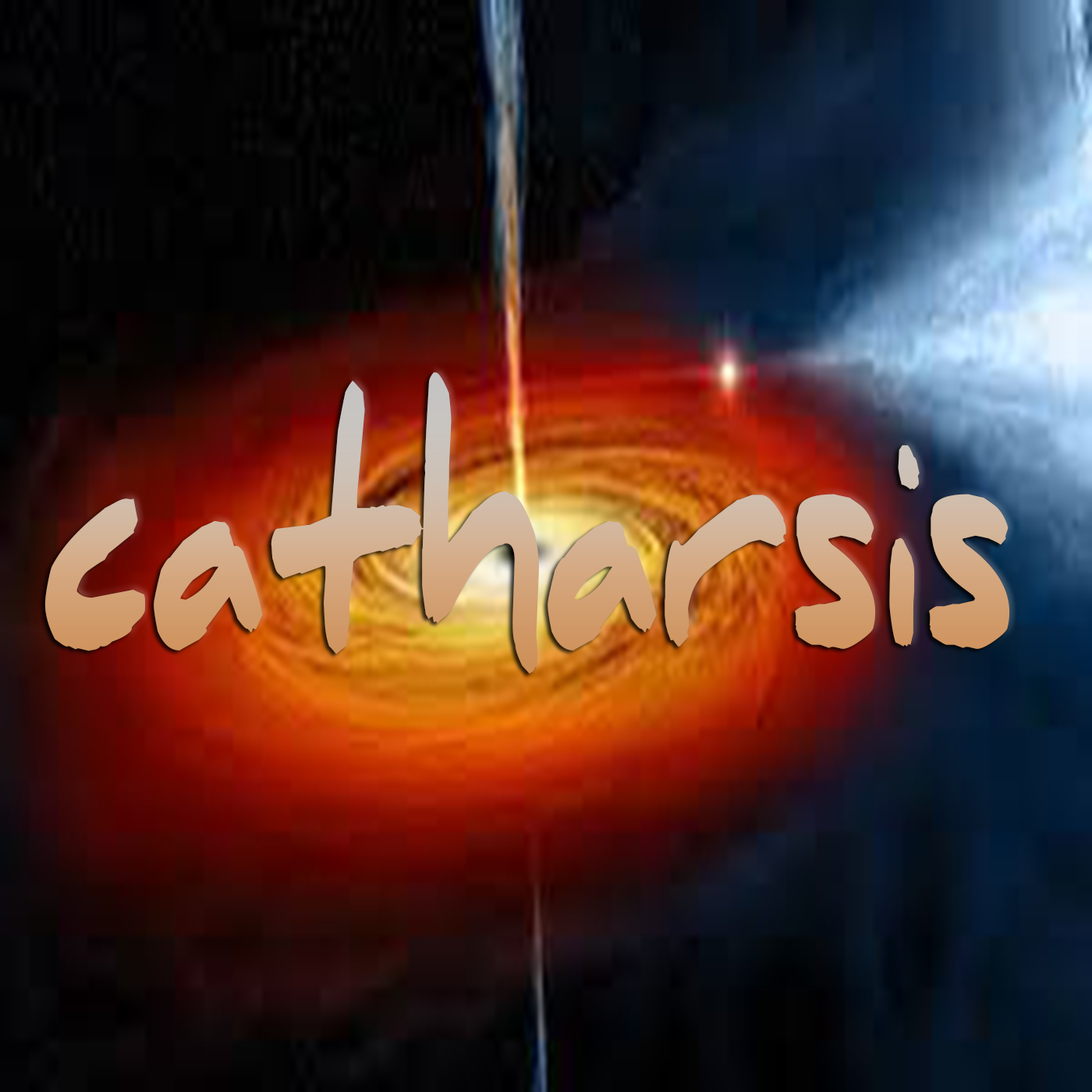 Catharsis: Life, The World and Alternative Medicine