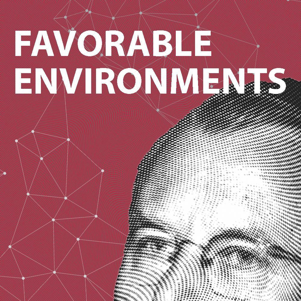 Favorable Environments