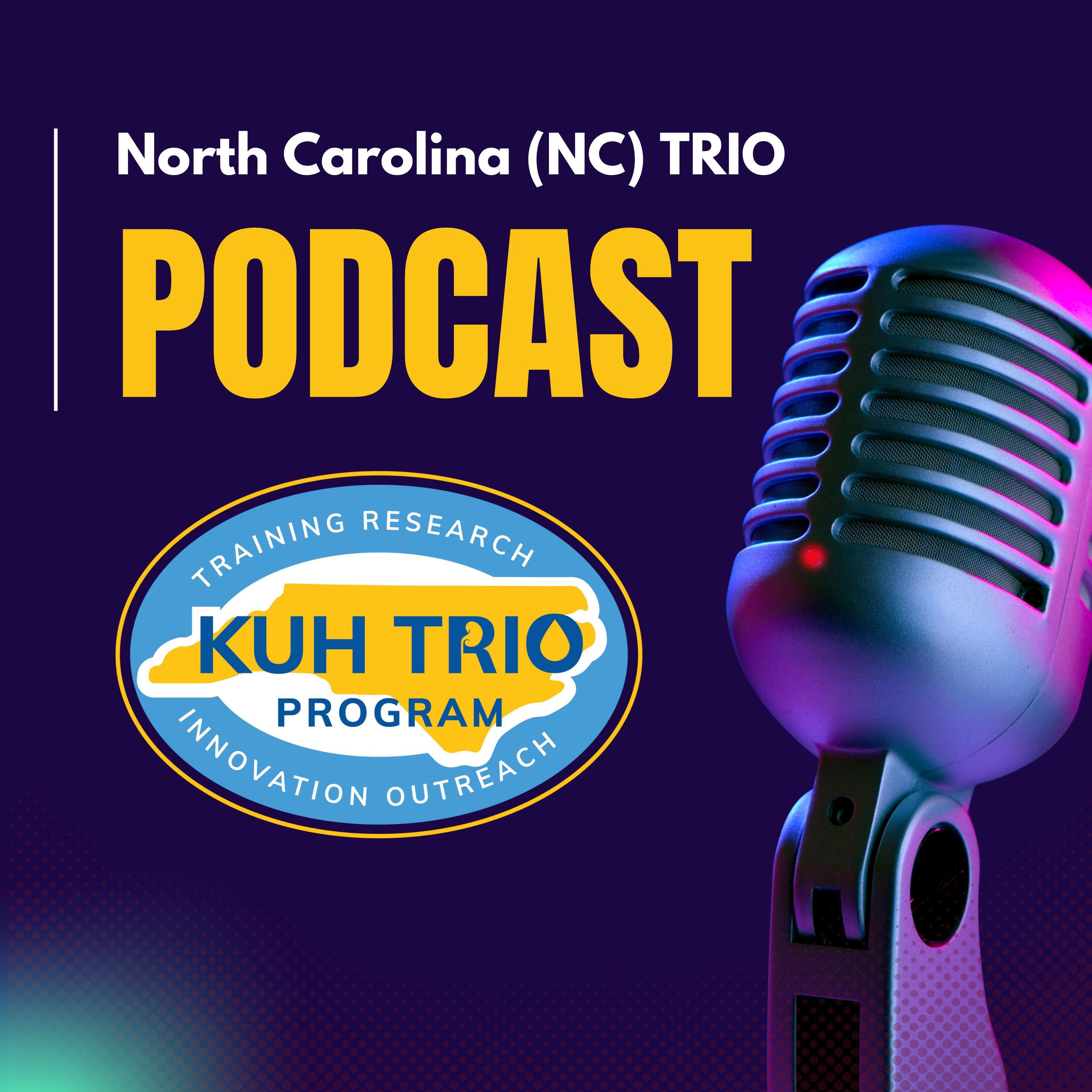 North Carolina TRIO Podcast