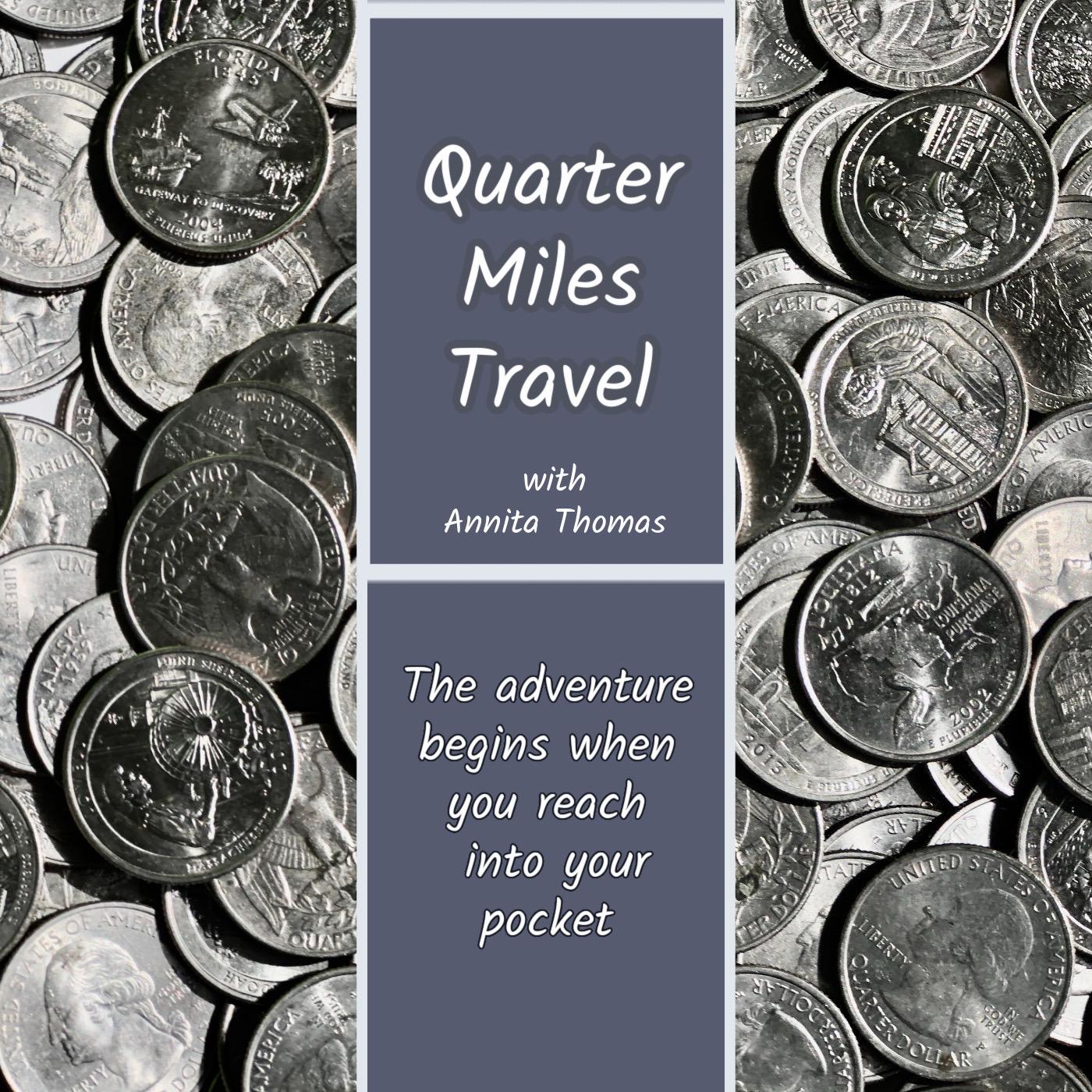 Quarter Miles Travel