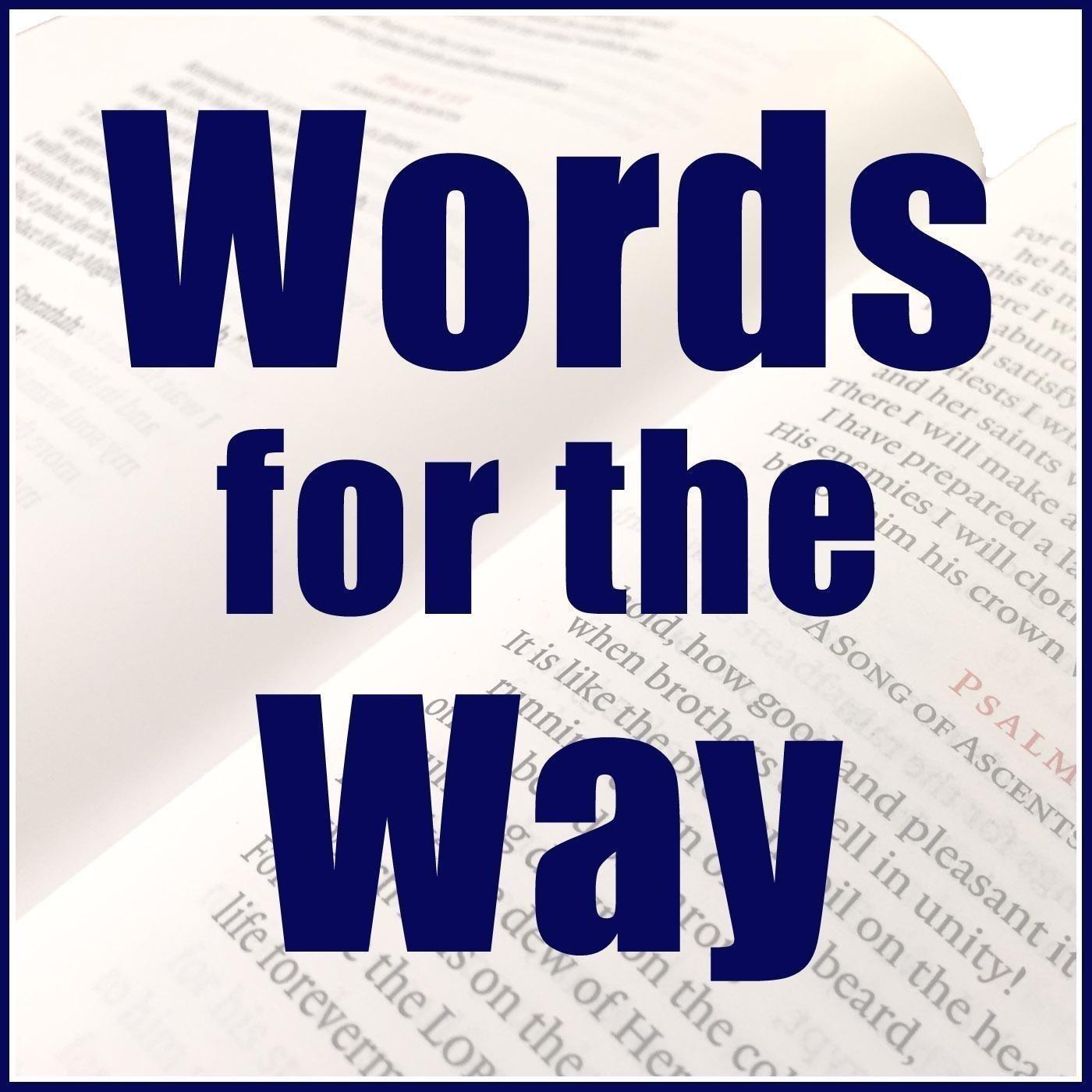 Words for the Way