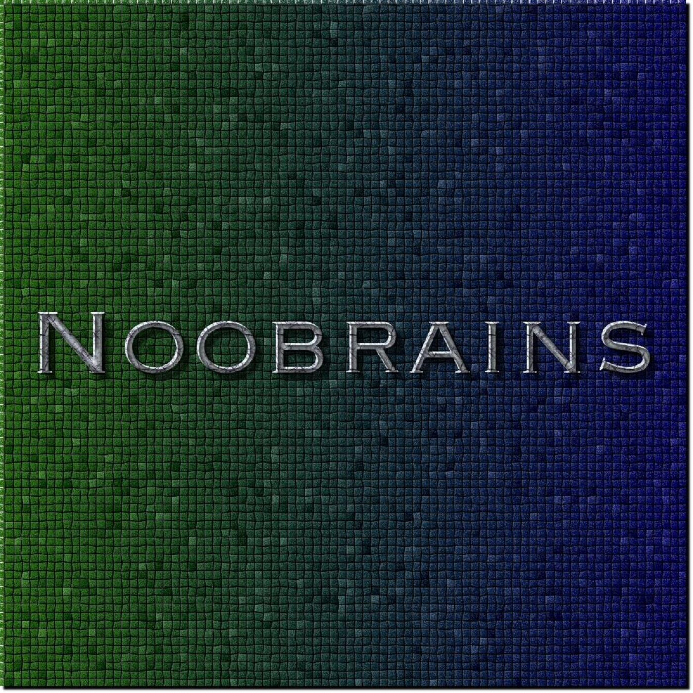 Noobrains