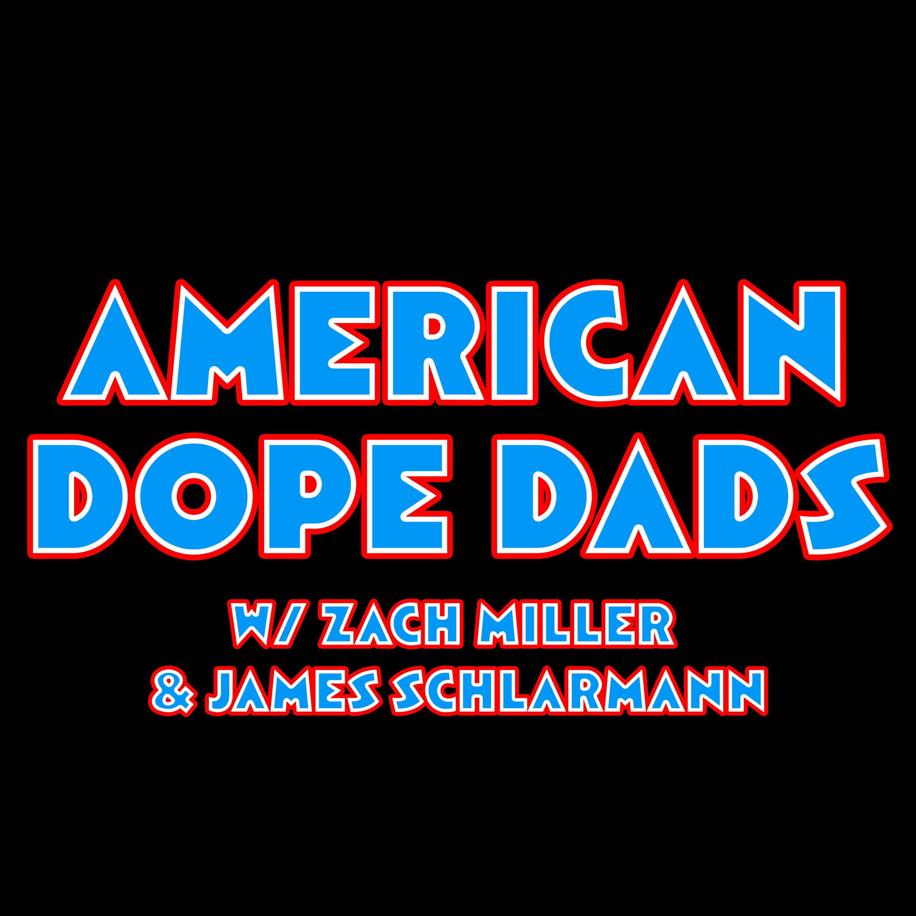 American Dope Dads podcast artwork