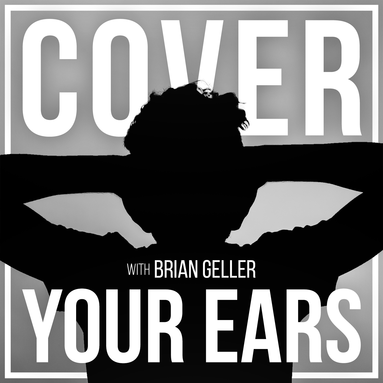 Cover Your Ears