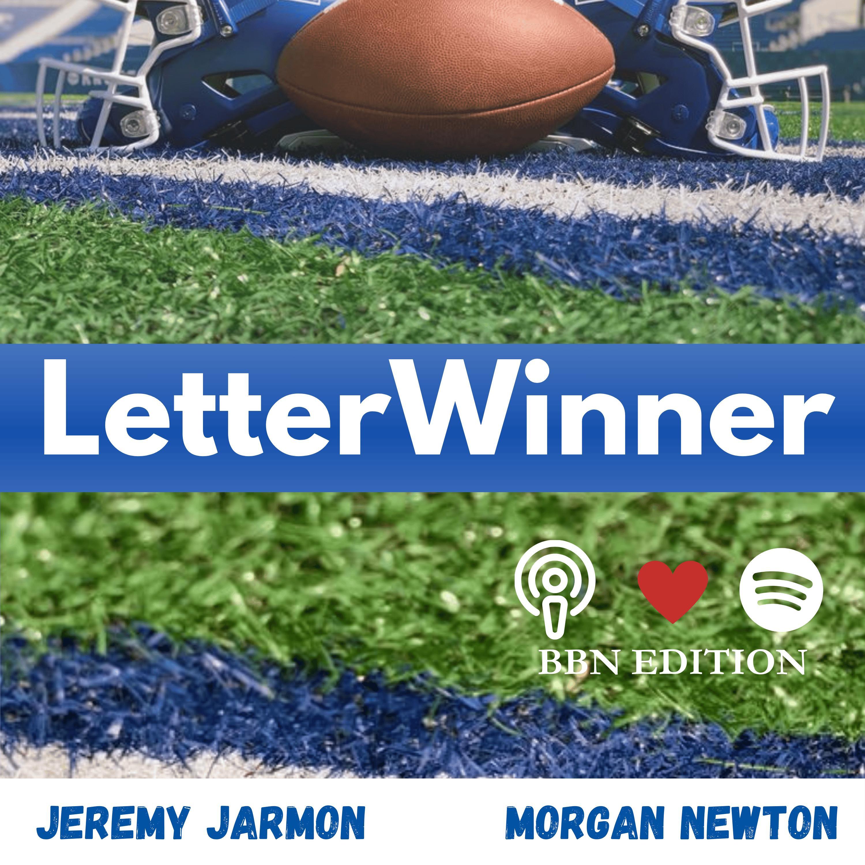 The LetterWinner Podcast: BBN Edition