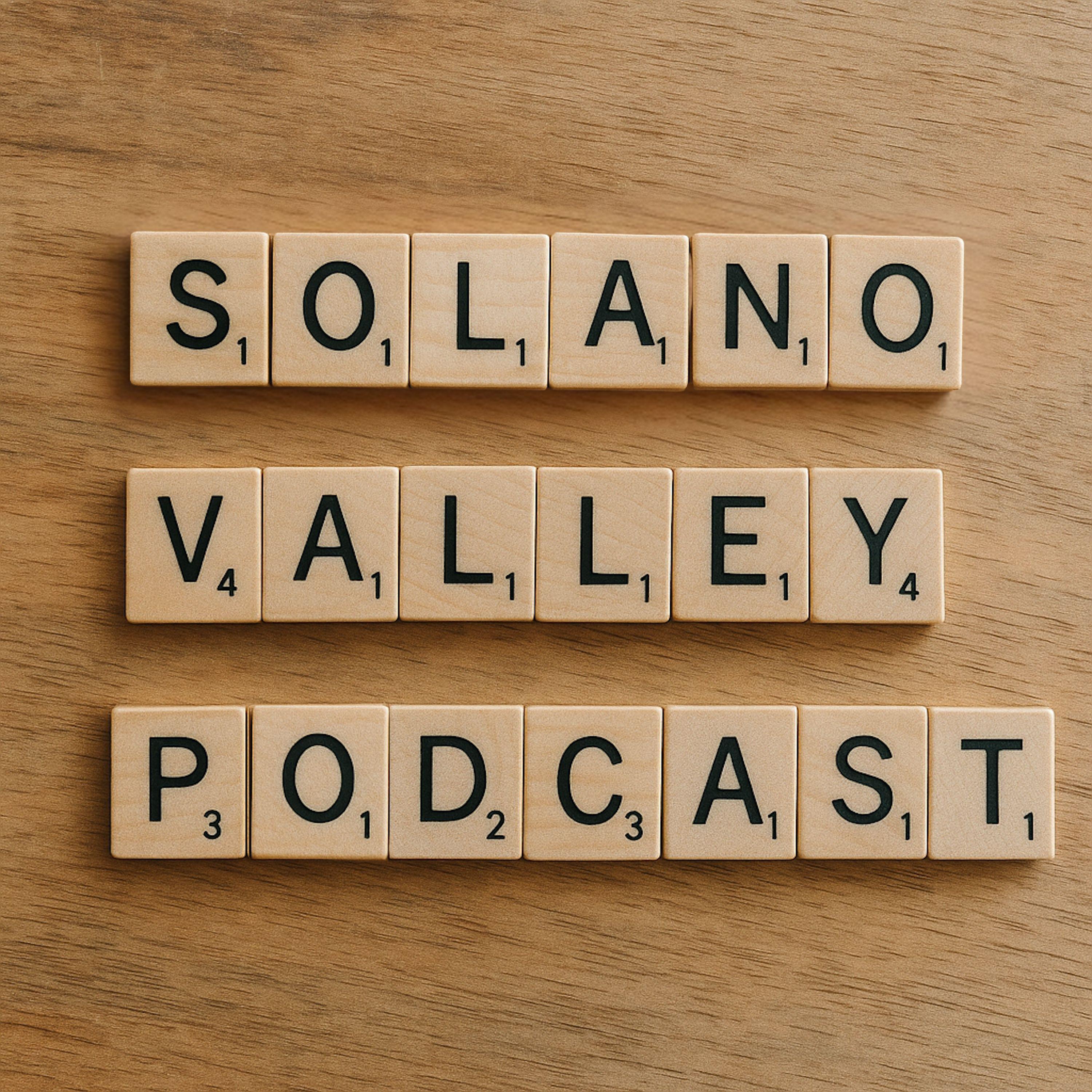 Solano Valley Podcast