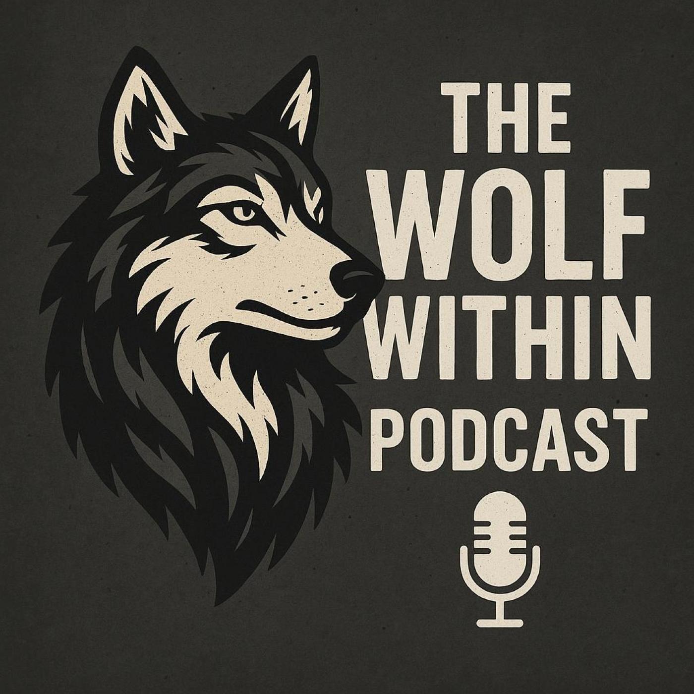 The Wolf Within Podcast