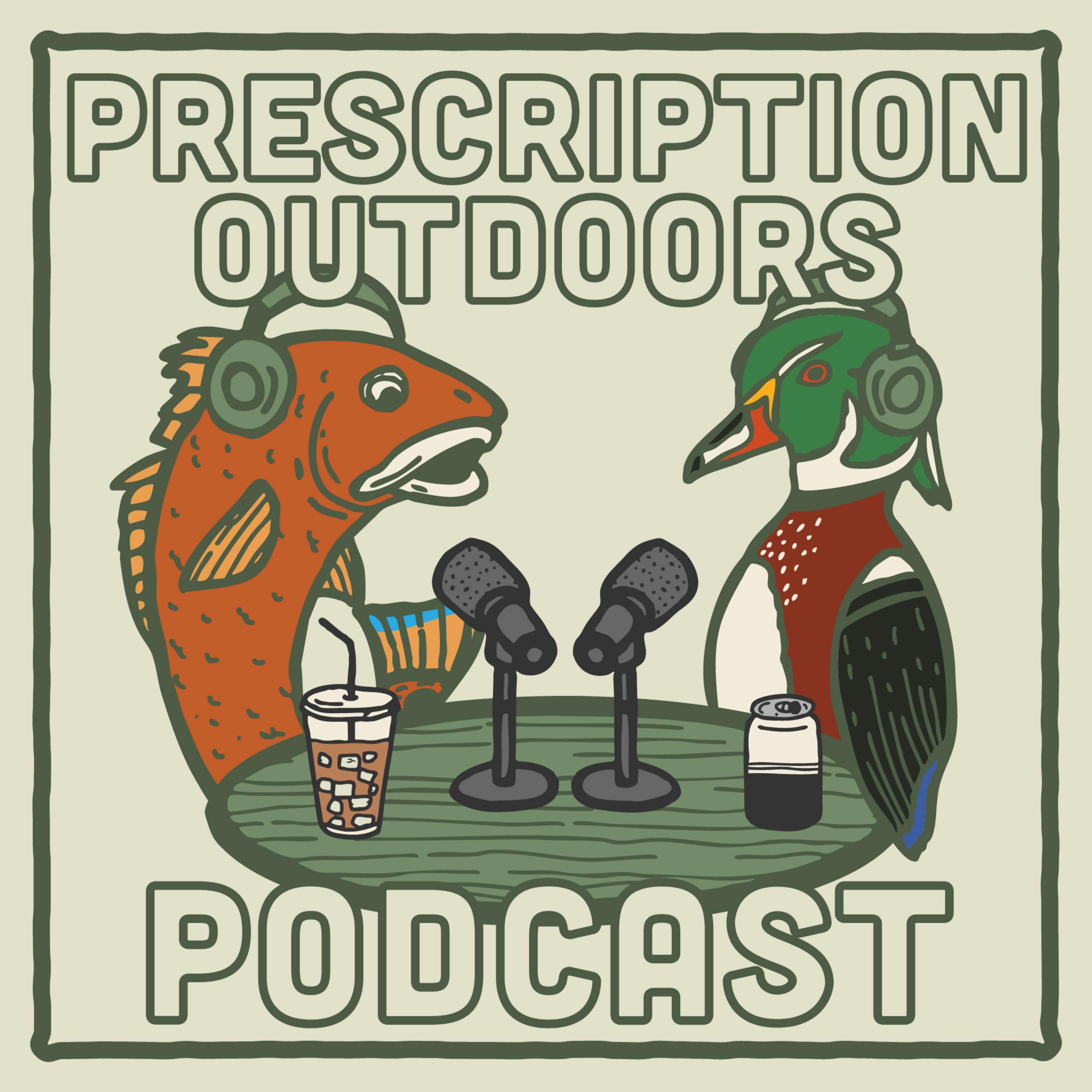 The Prescription Outdoors Podcast
