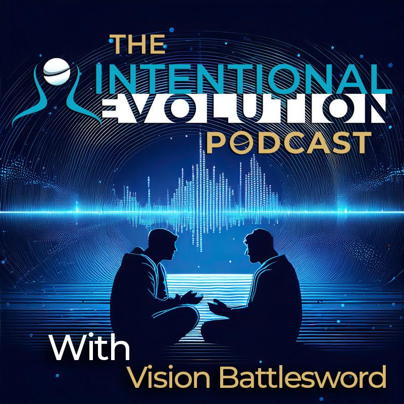 The Intentional Evolution Podcast