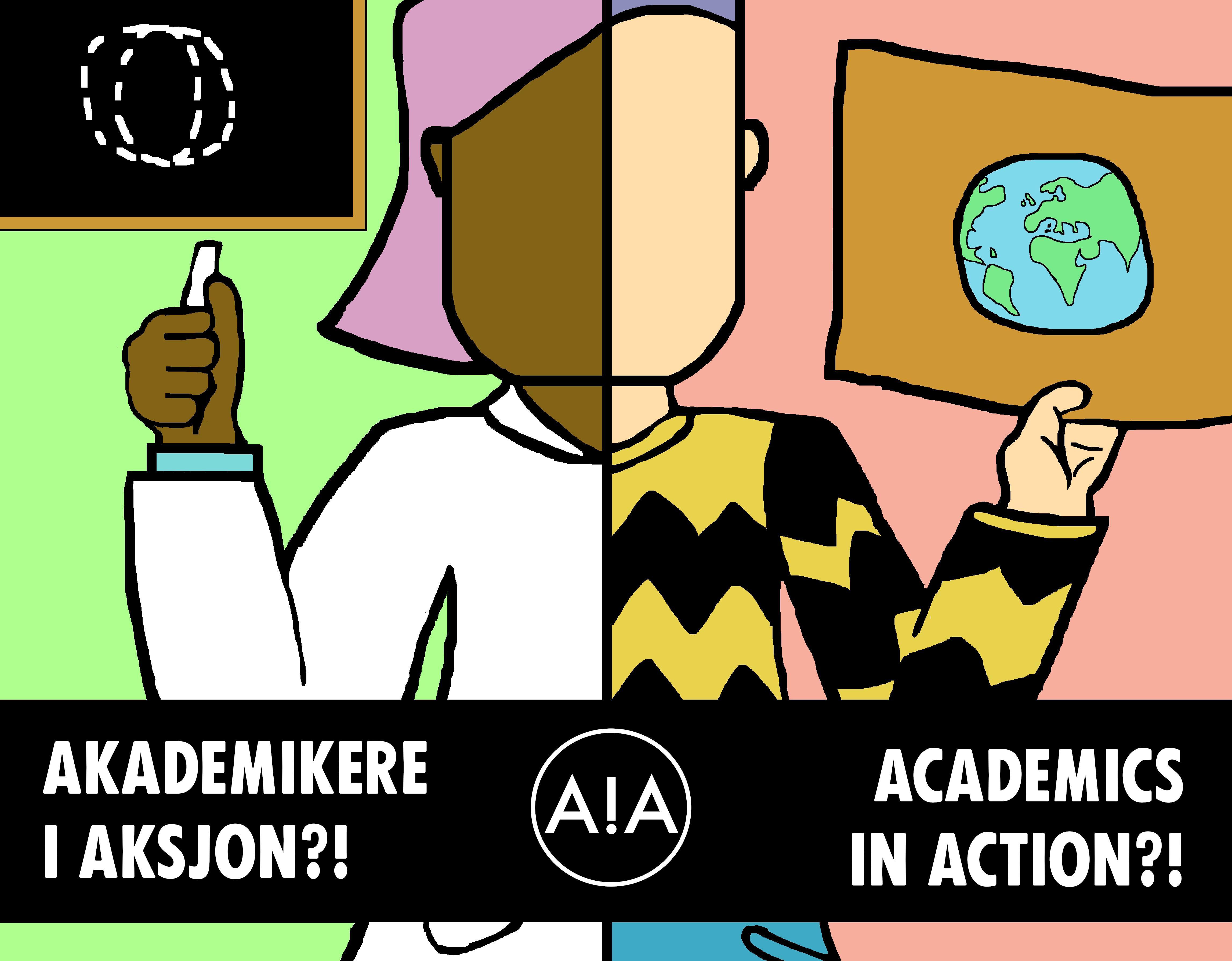 Akademikere i aksjon?! Academics in action?!