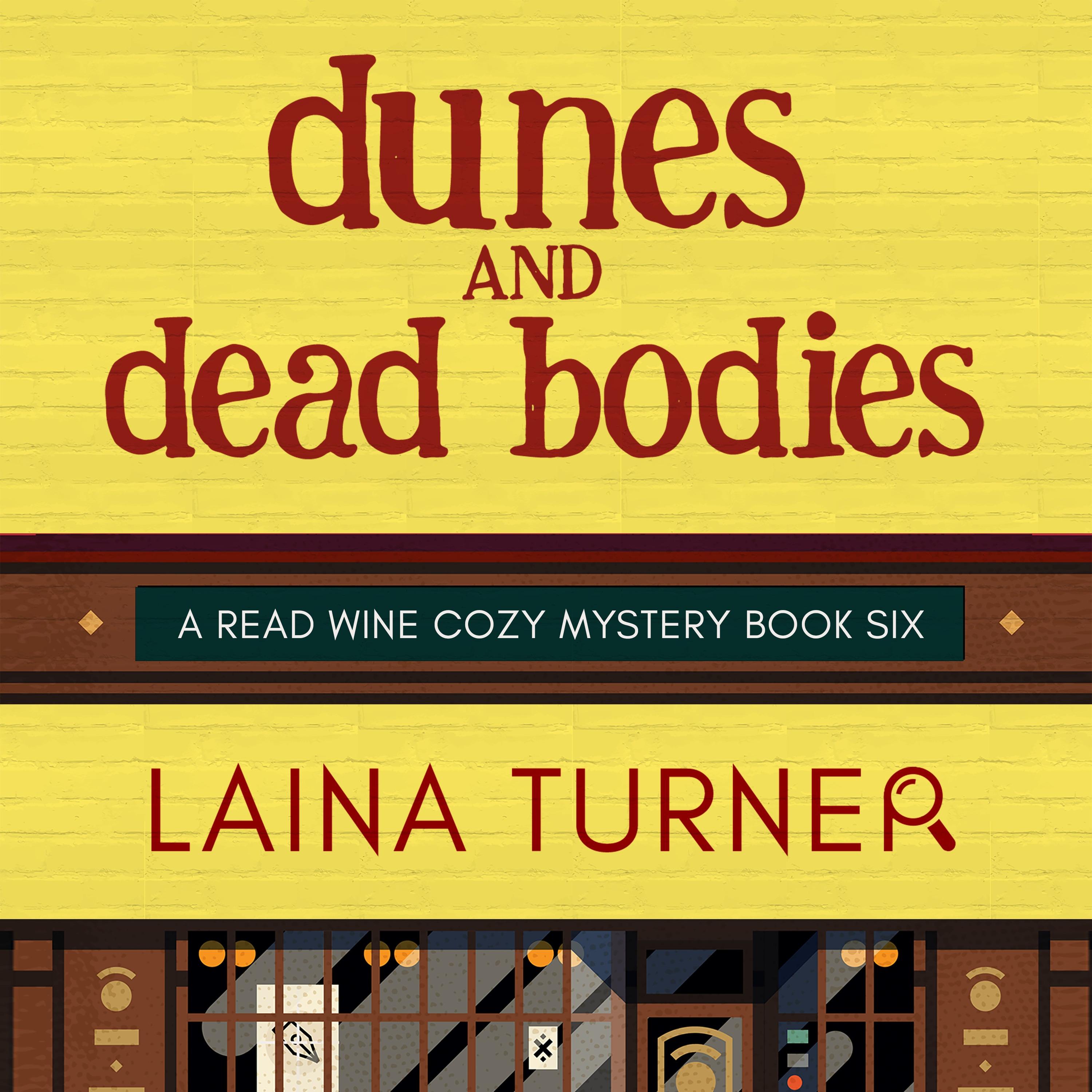 Dunes and Dead Bodies - A Read Wine Bookstore Cozy Mystery podcast artwork