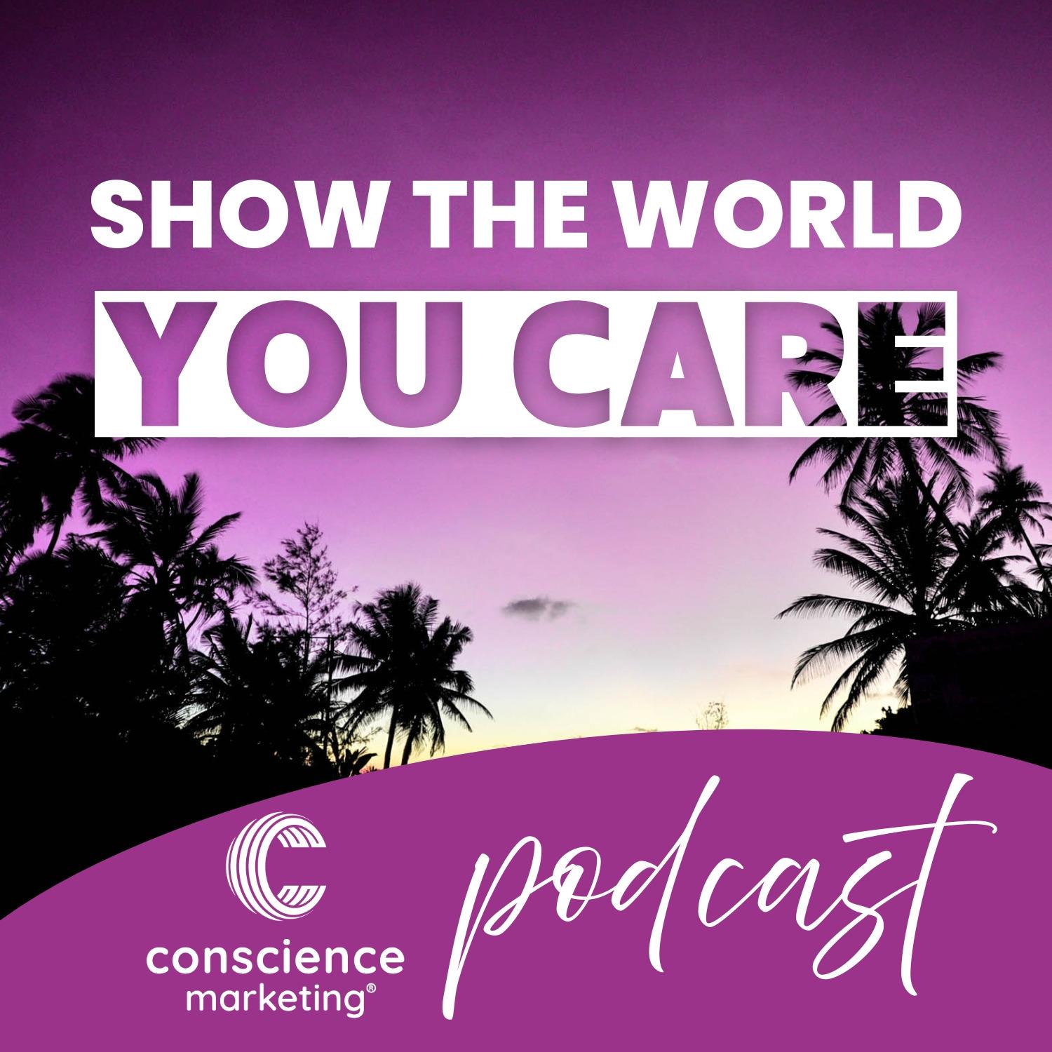 Conscience Marketing Podcast