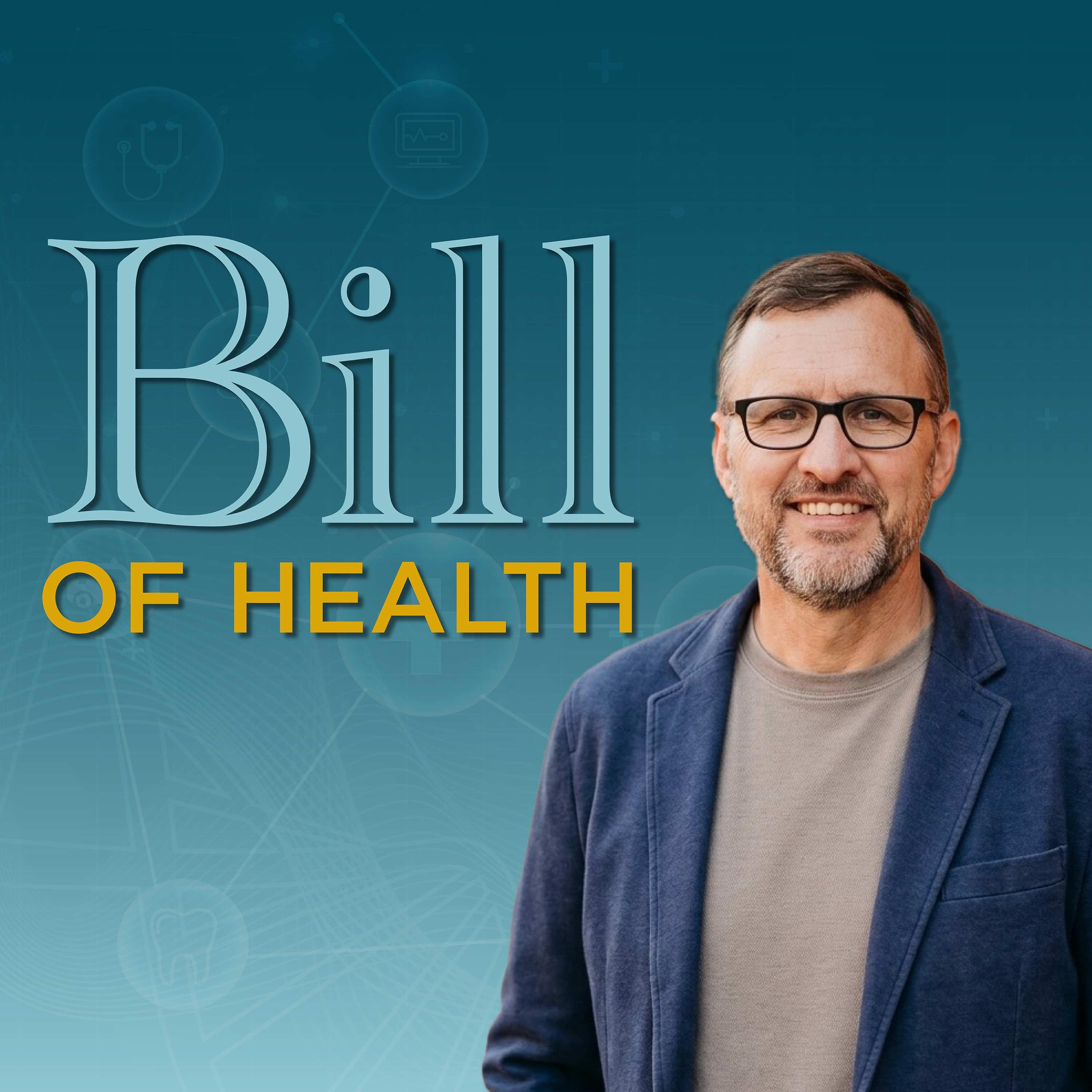 Bill of Health podcast artwork