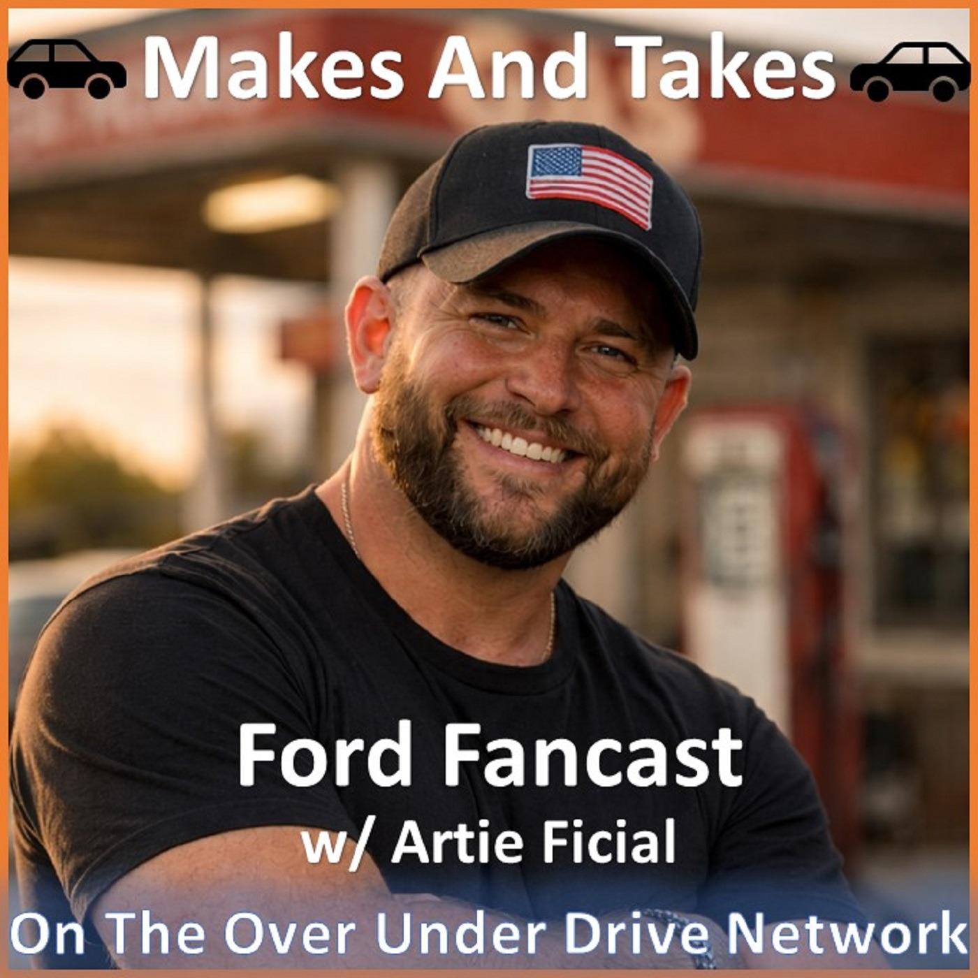 Makes and Takes Ford Fancast - 10/27/2026