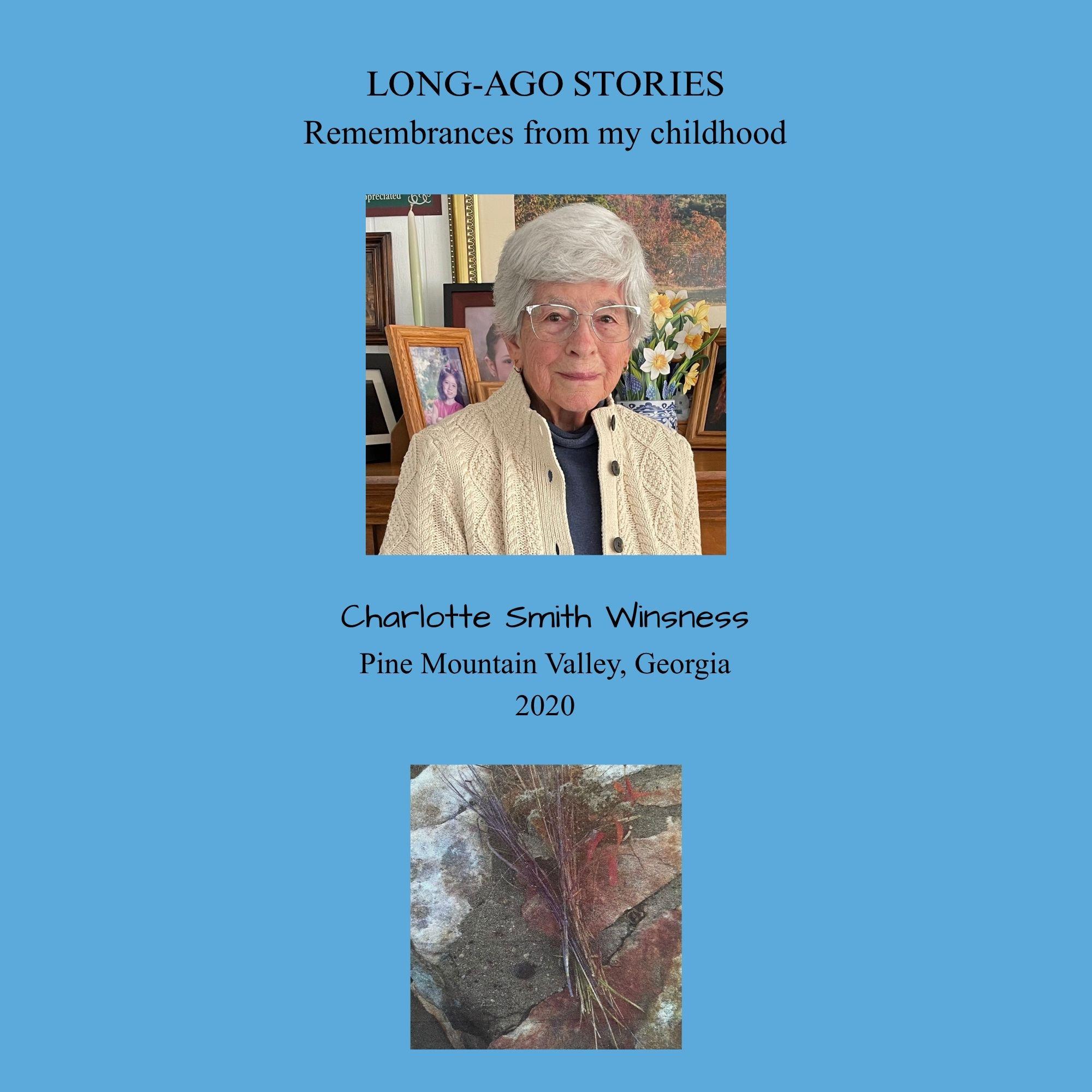 Long-Ago Stories, Remembrances From My Childhood