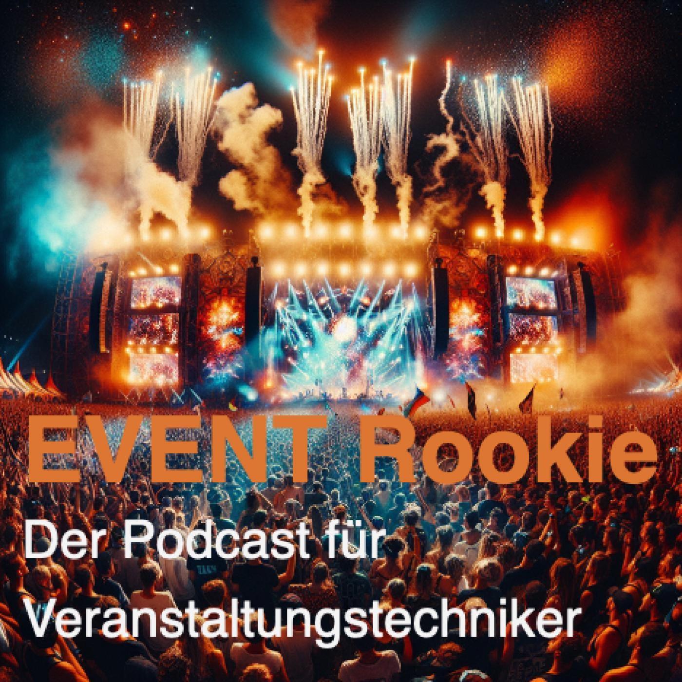 EVENT Rookie Podcast – Der Podcast für Veranstaltungstechniker