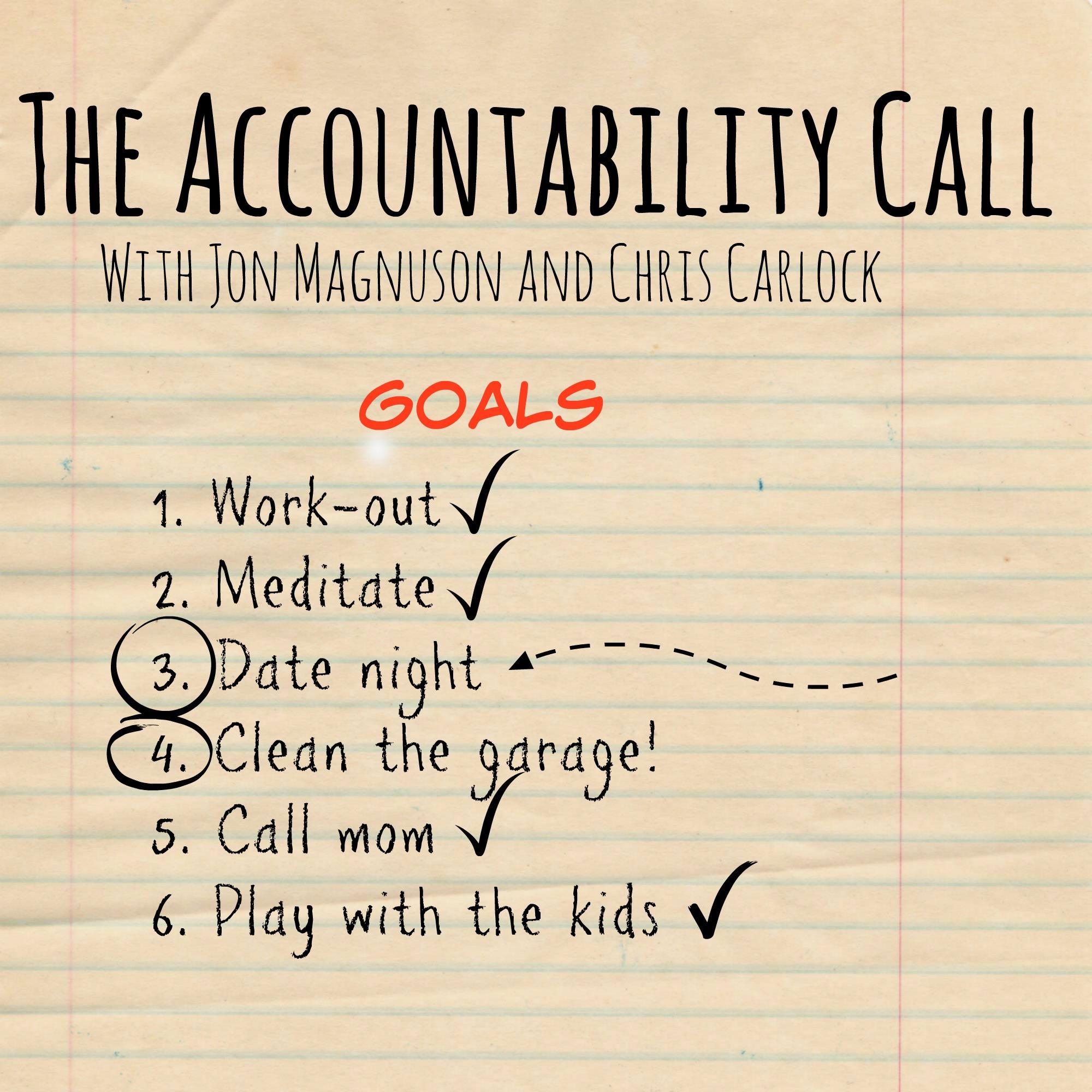 The Accountability Call #84: Jon is 50, and a Sample Life-Coaching Session The Accountability Call #84: Jon is 50, and a Sample Life-Coaching Session