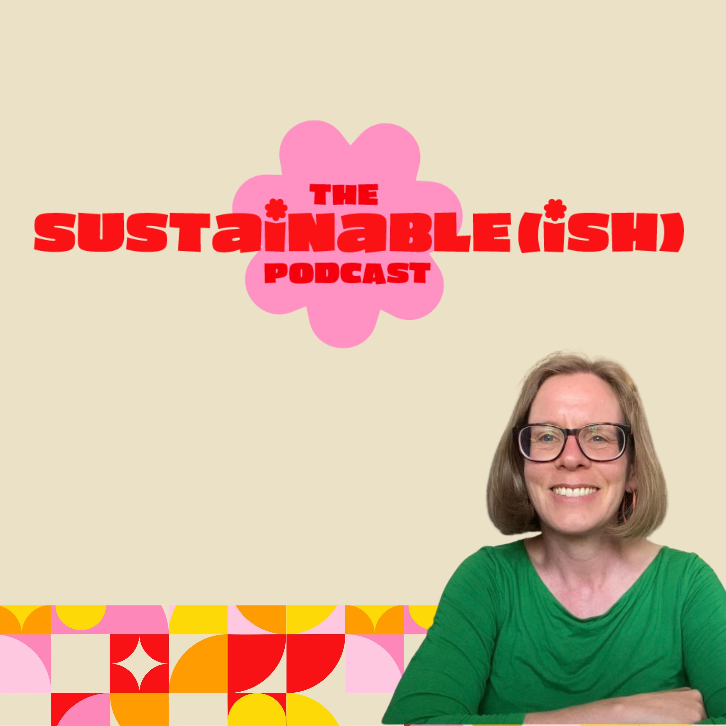 Sustainable(ish)