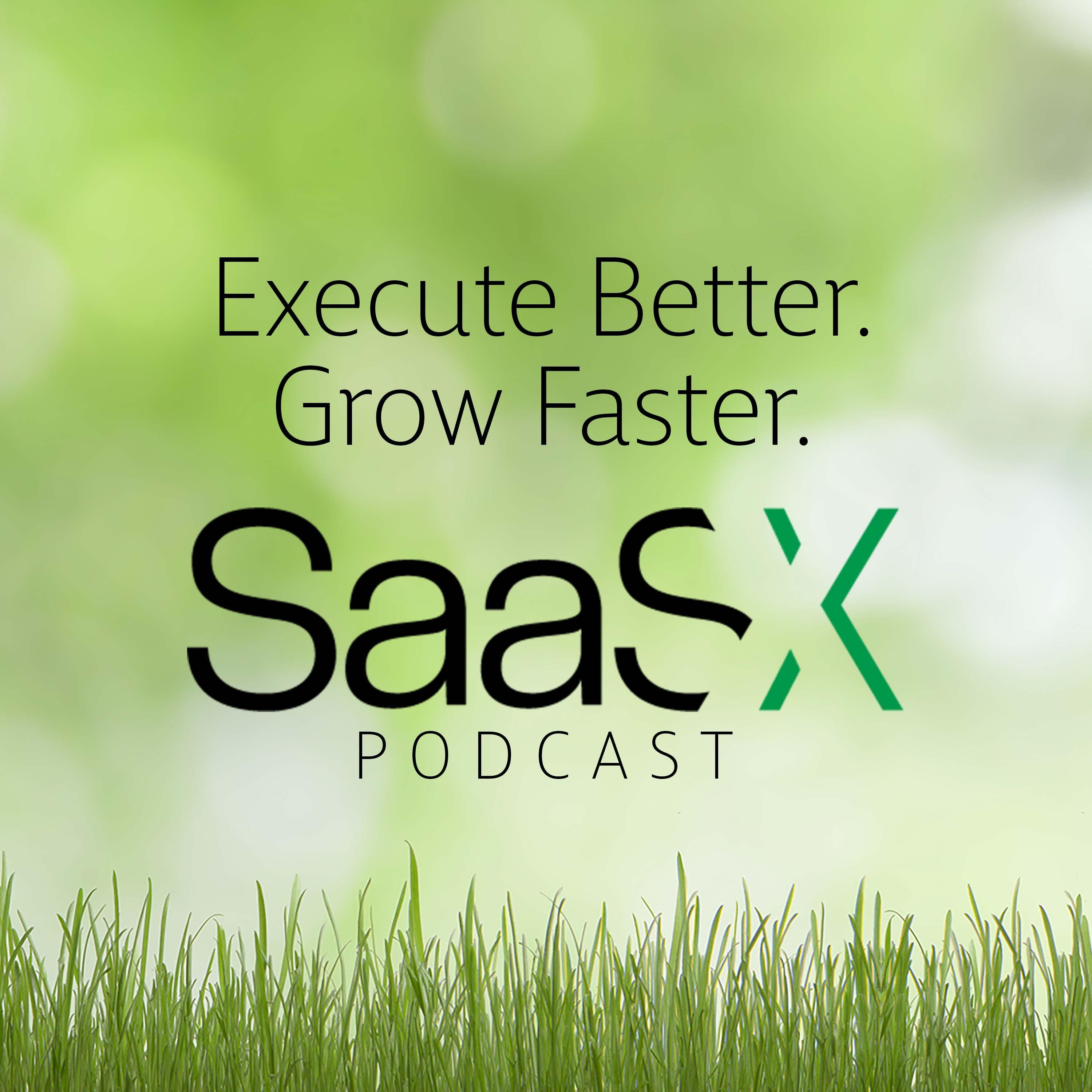 SaaSX — Execute Better. Grow Faster. SaaSX — Execute Better. Grow Faster.