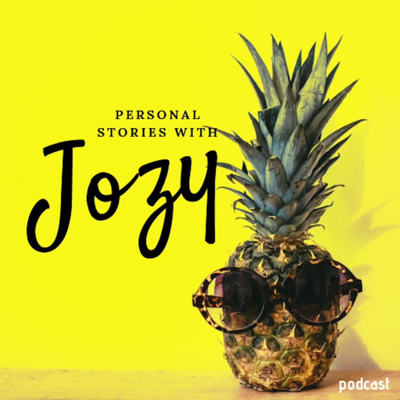 Personal Stories With Jozy 