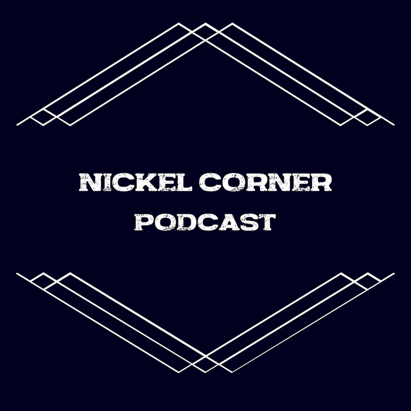 Nickel Corner Podcast