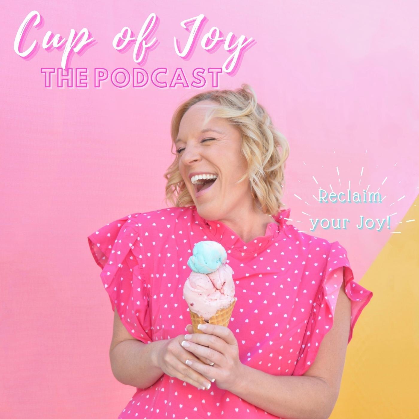 CUP OF JOY THE PODCAST