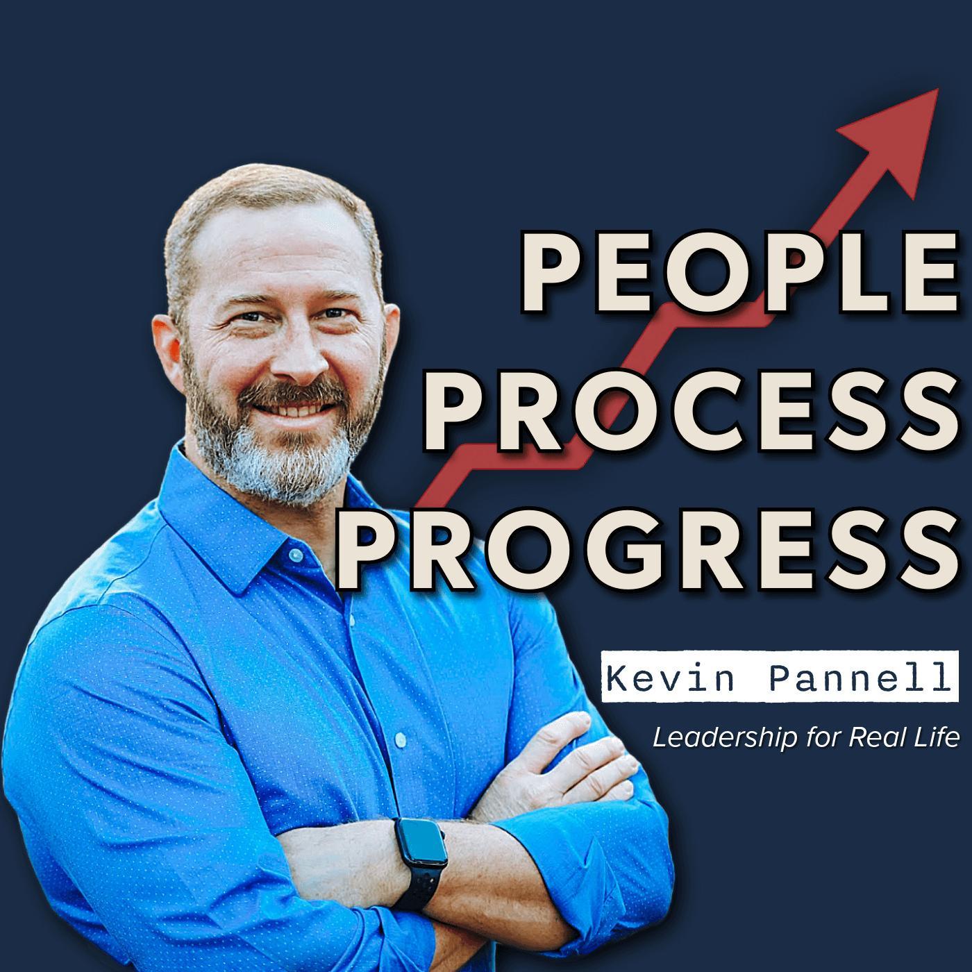 People Process Progress: Leadership for Real Life