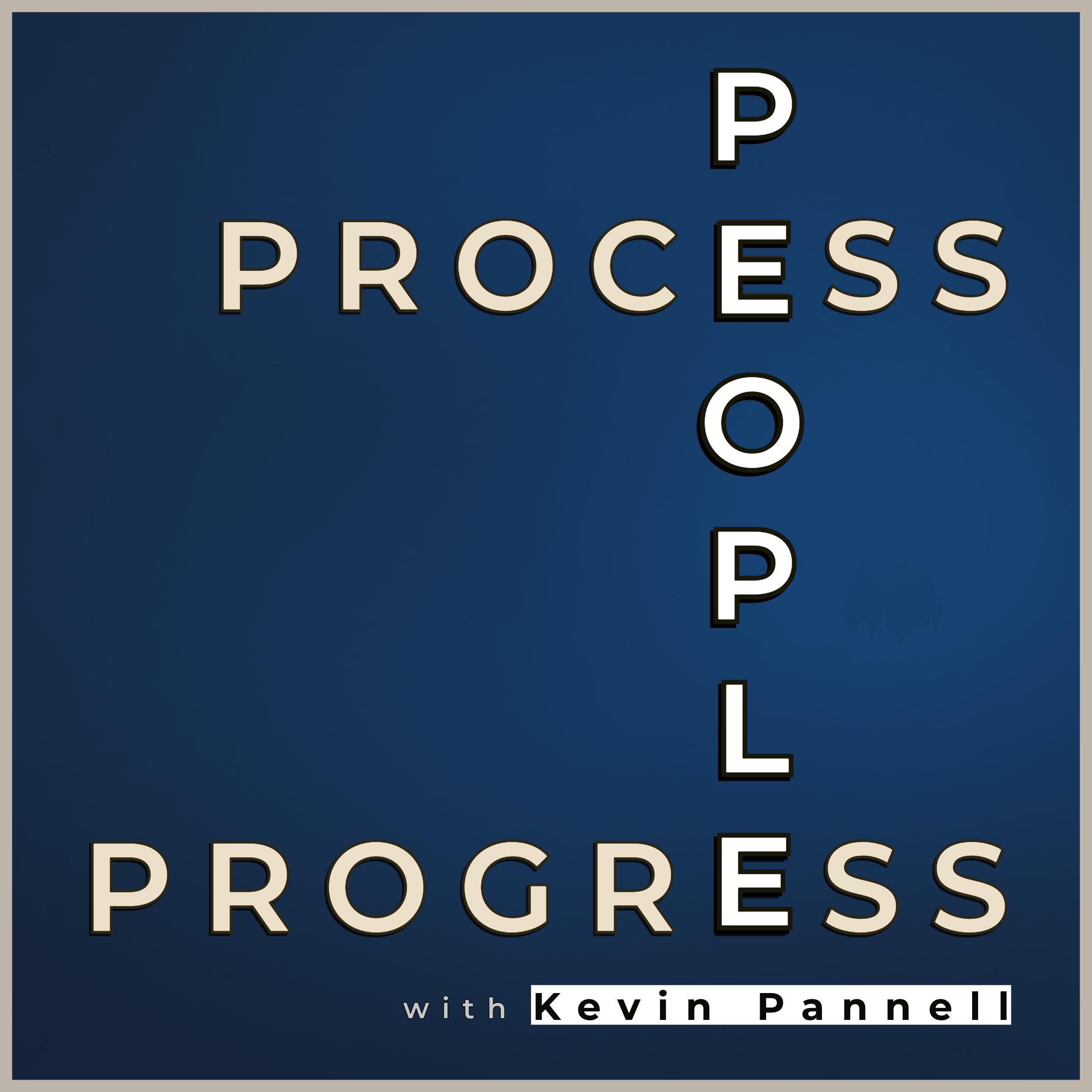 People, Process, Progress with Kevin Pannell